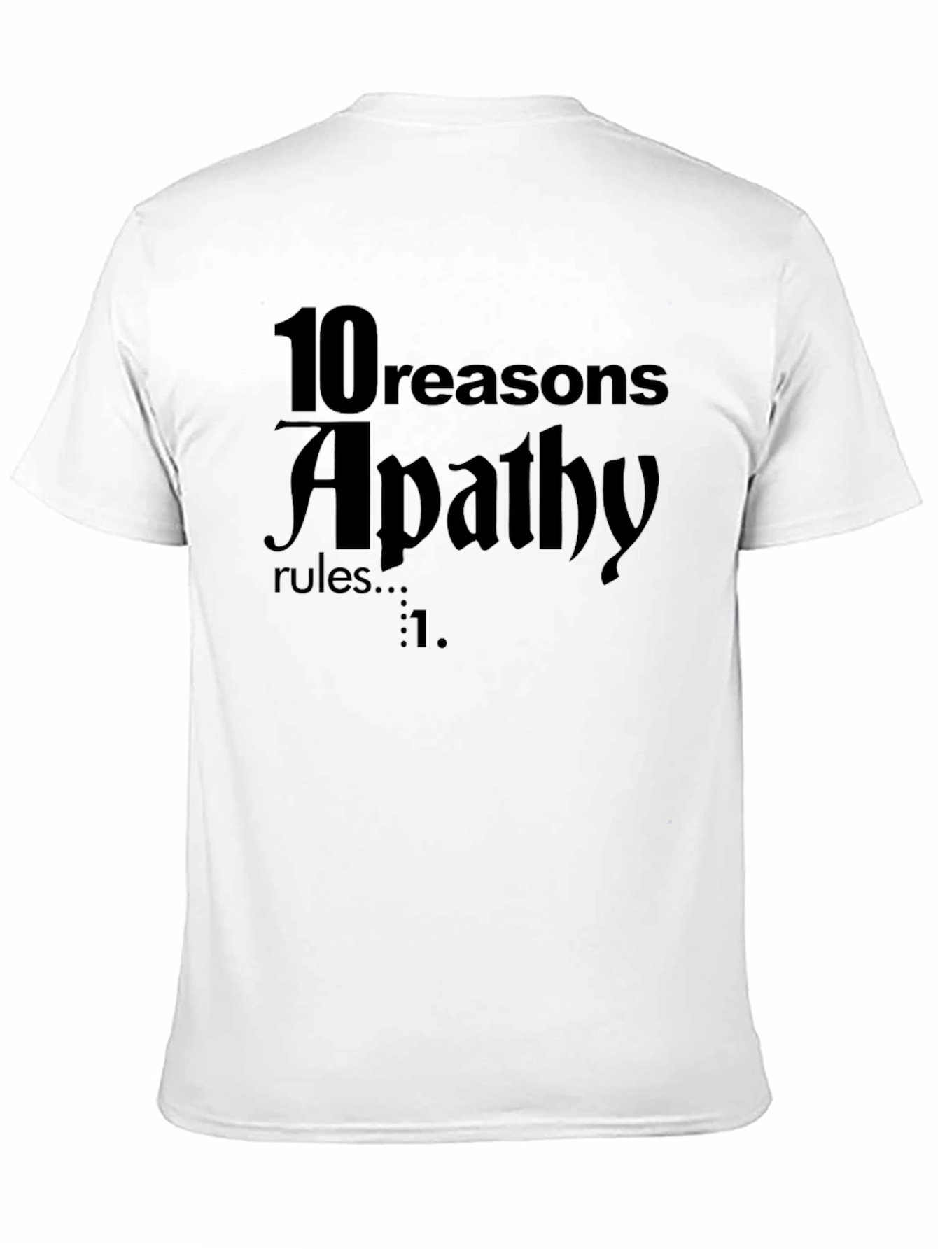 Black Apathy Rules Graphic Tee - Dark Humor T-Shirt view 11