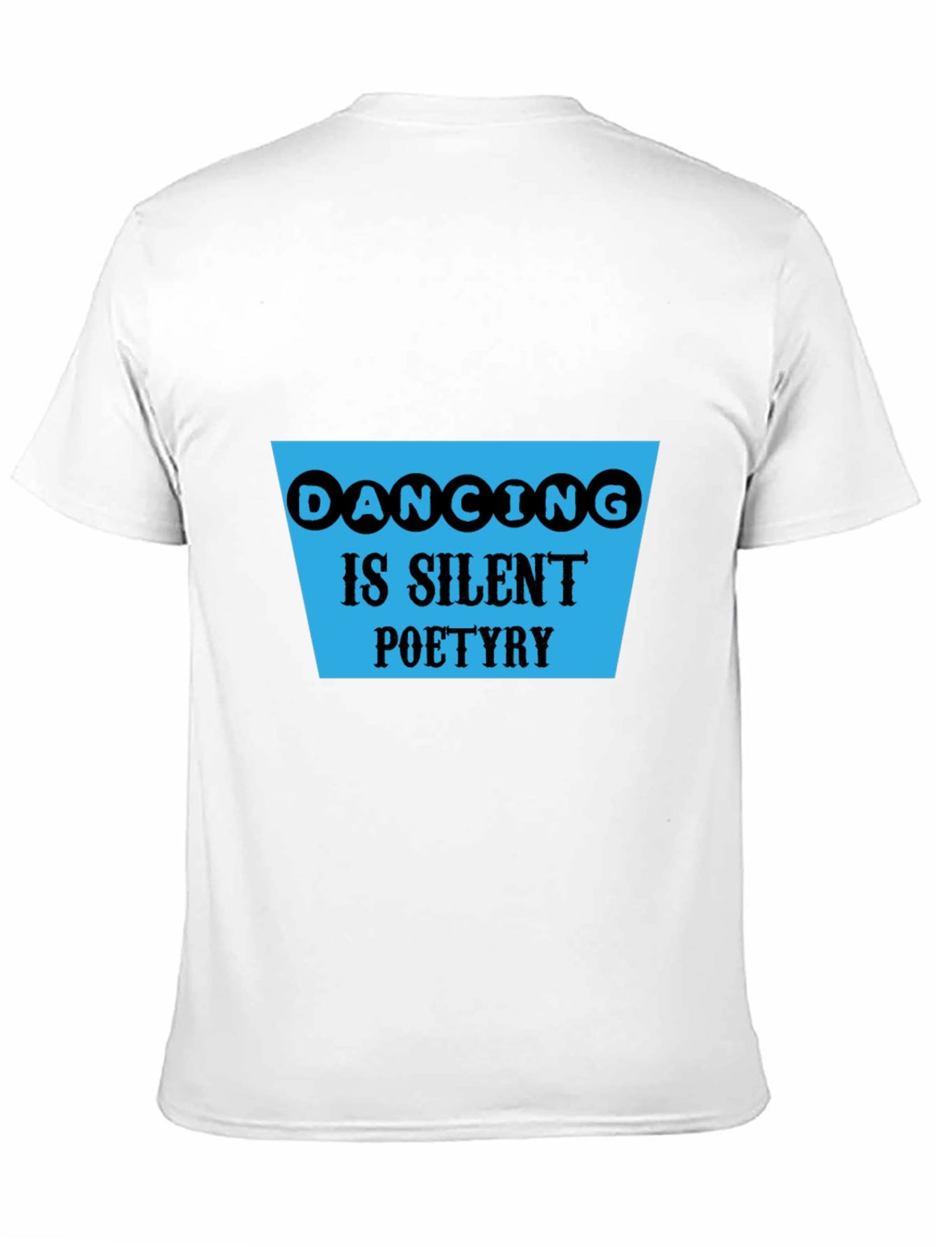 Black Dancing is Silent Poetry Graphic Tee view 11