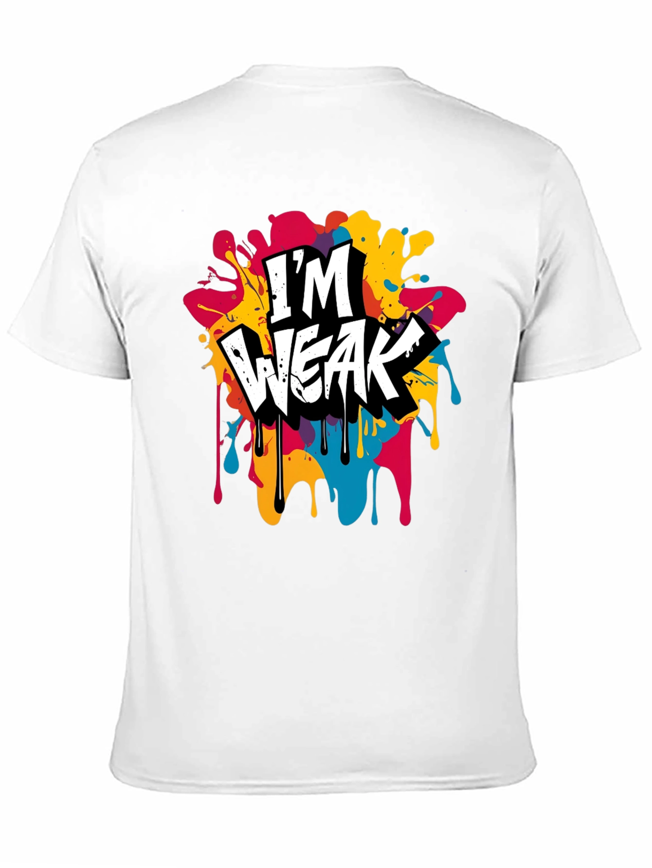Black I'm Weak Graphic Tee - Bold & Colorful view 11