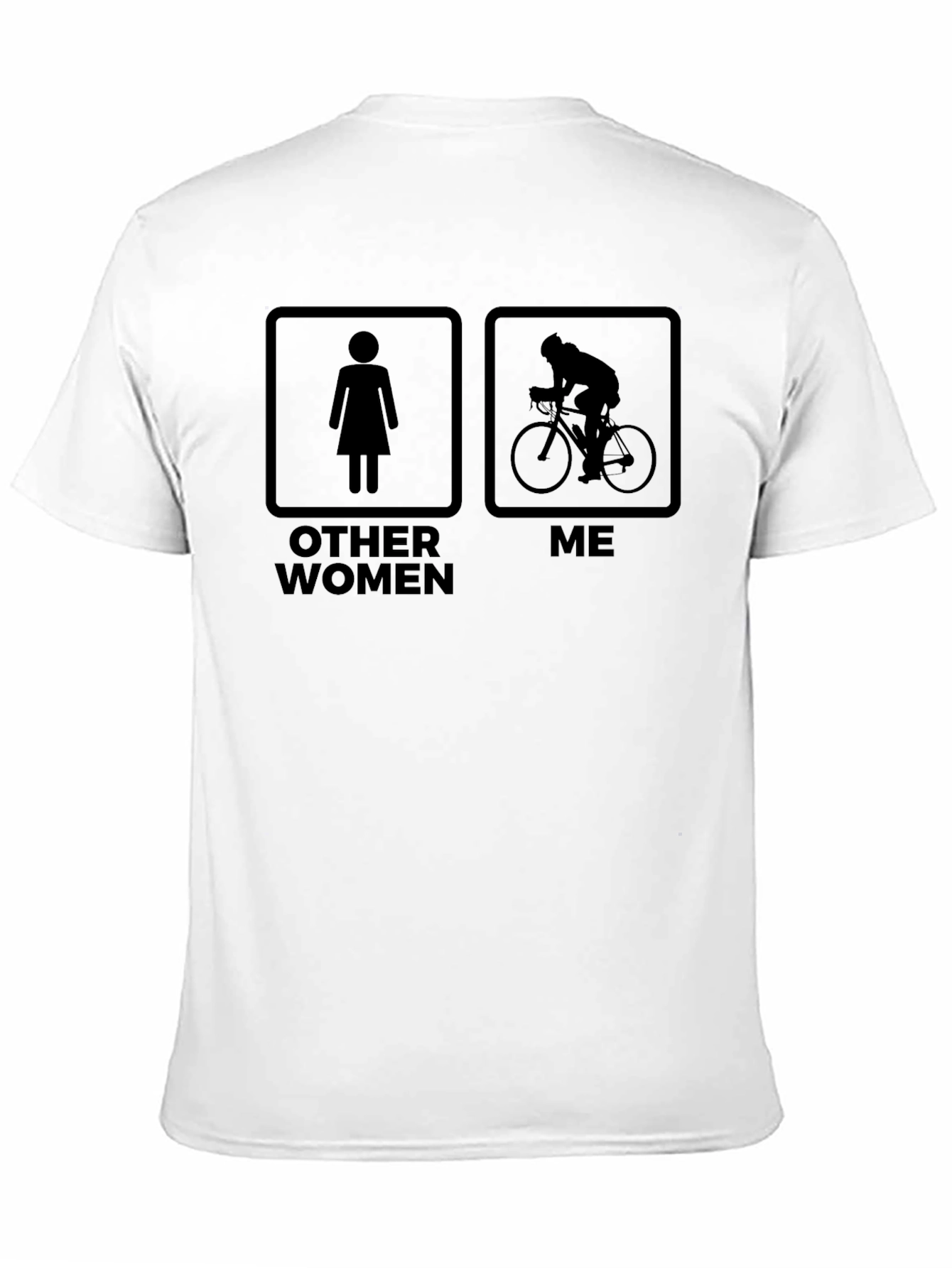 Black Cyclist Humor T-Shirt: Other Women vs. Me view 11