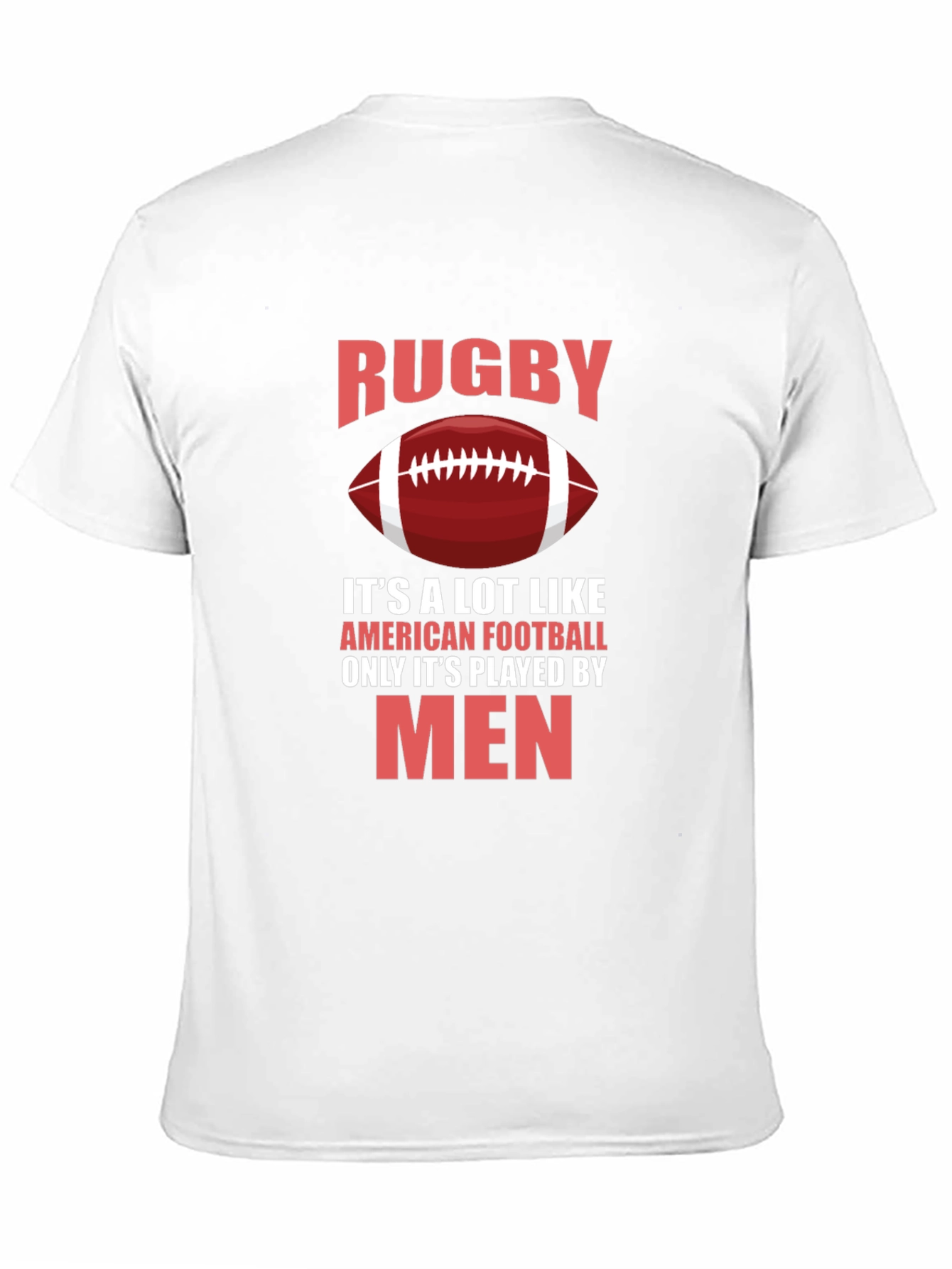 Black Rugby Only Played By Men Graphic T-Shirt view 11