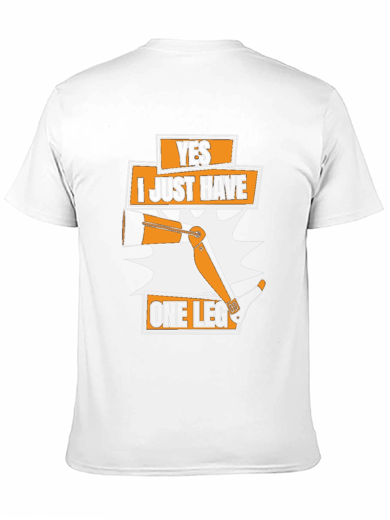 Black Humorous One Leg T-Shirt: Yes, I Just Have One Leg view 11