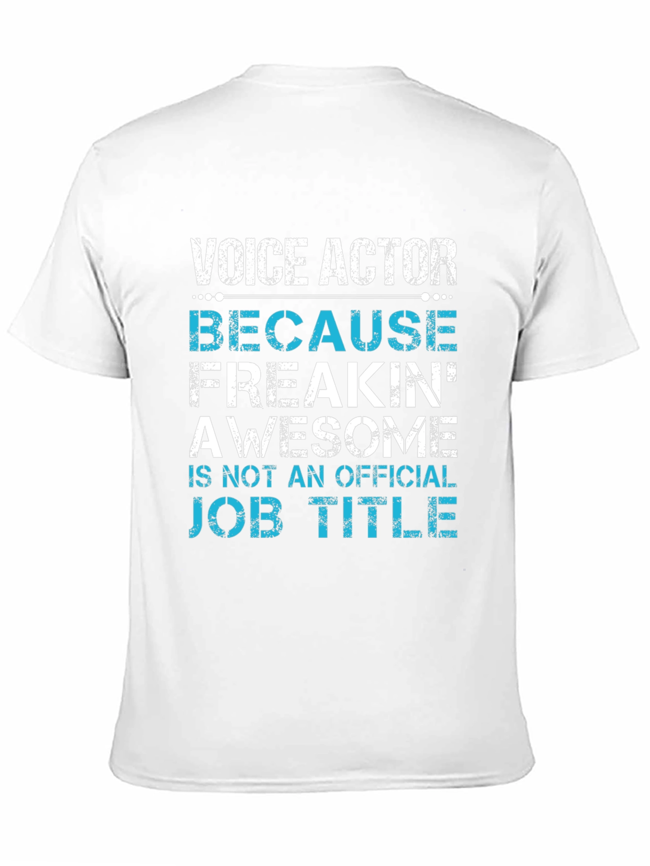 Voice Actor Funny Job Title T-Shirt - 11