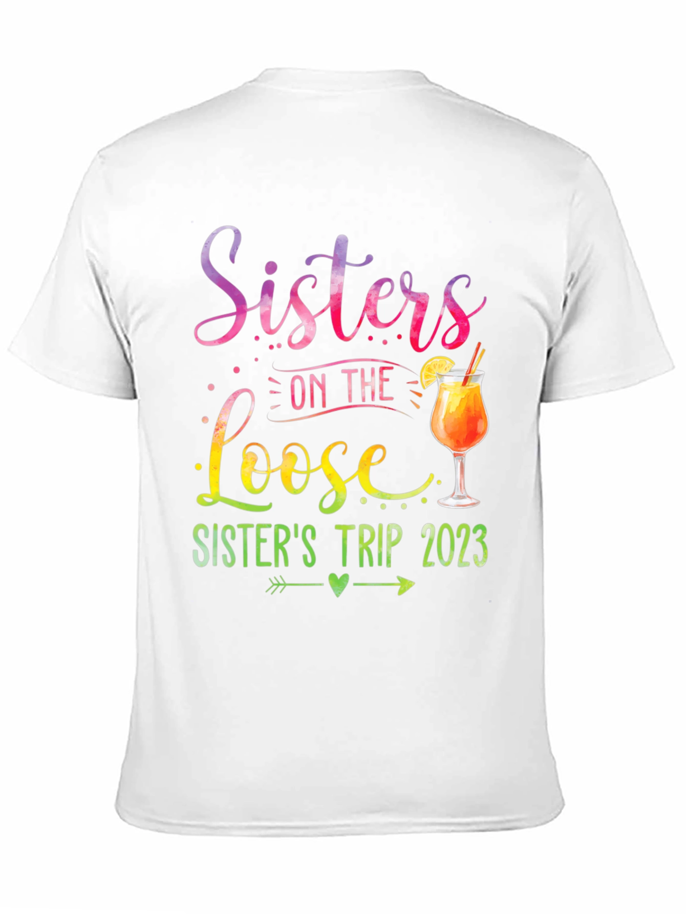 Sisters on The Loose 2023 Trip T-Shirt - 11