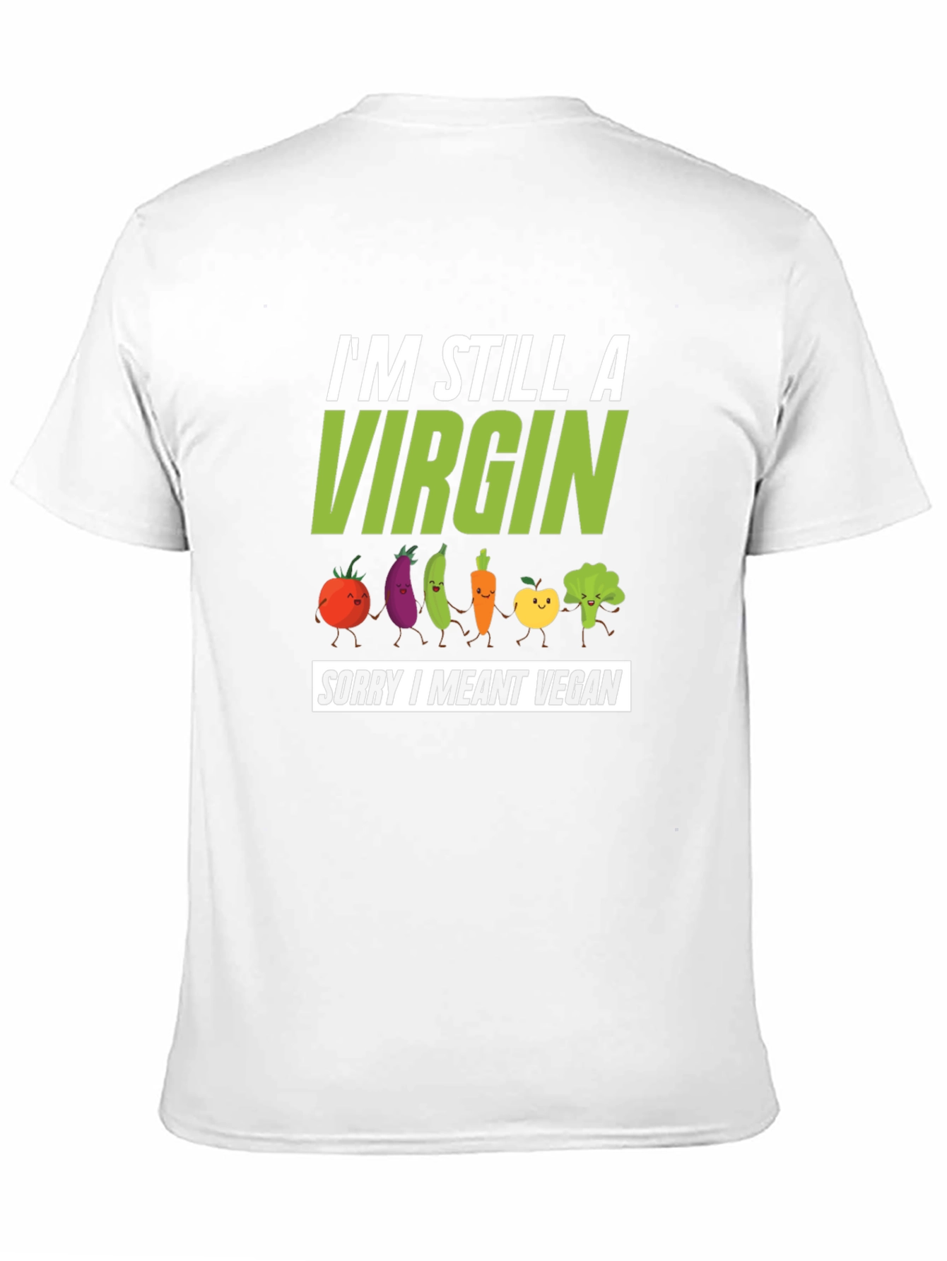 Black Vegan Pun T-Shirt - I'm Still A Virgin Sorry I Meant Vegan view 11