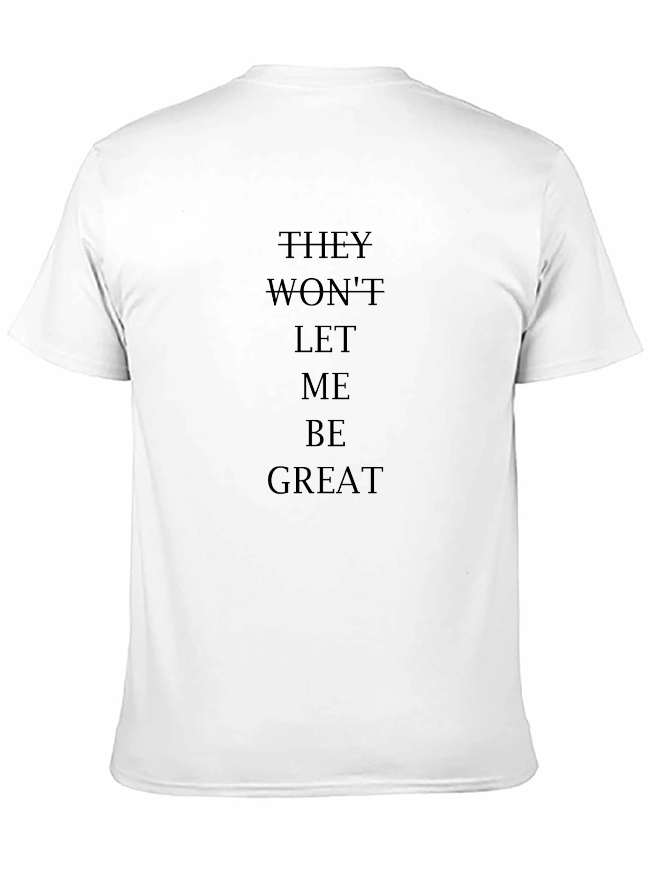 Black They Won't Let Me Be Great Graphic Tee - Black view 11