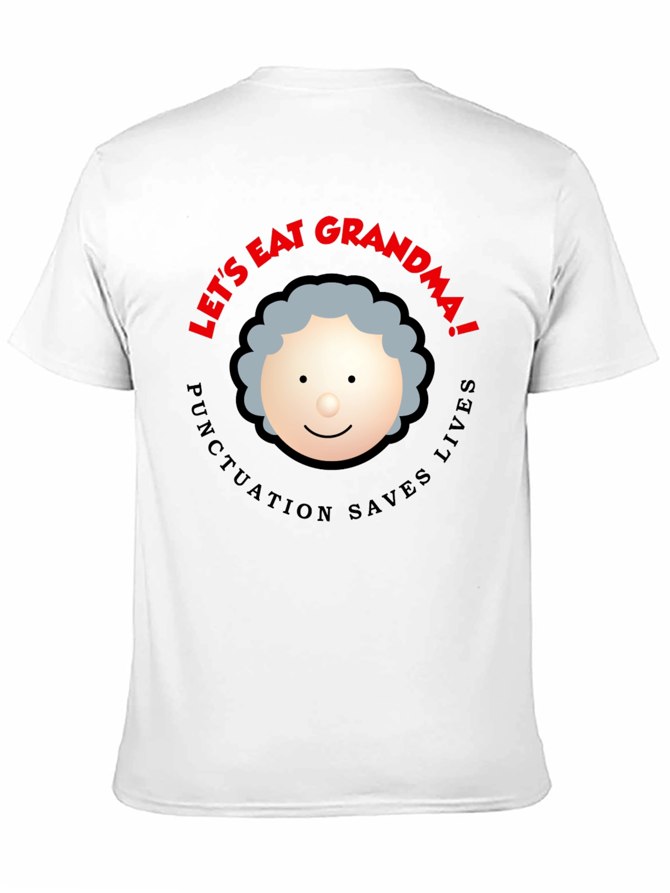 Black Let's Eat Grandma! Punctuation Saves Lives Black T-Shirt view 11