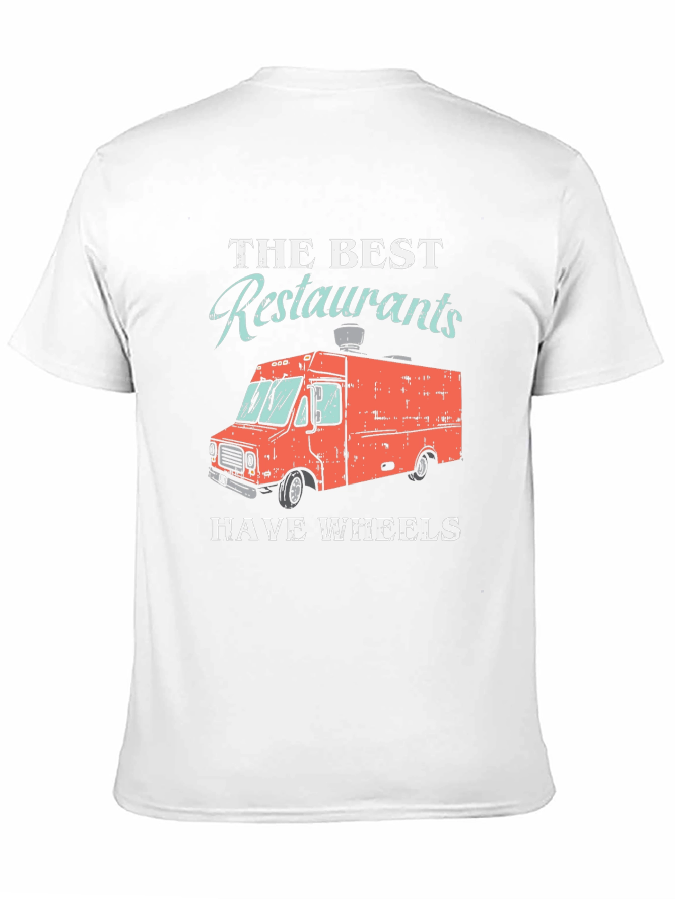 Black The Best Restaurants Have Wheels T-Shirt view 11