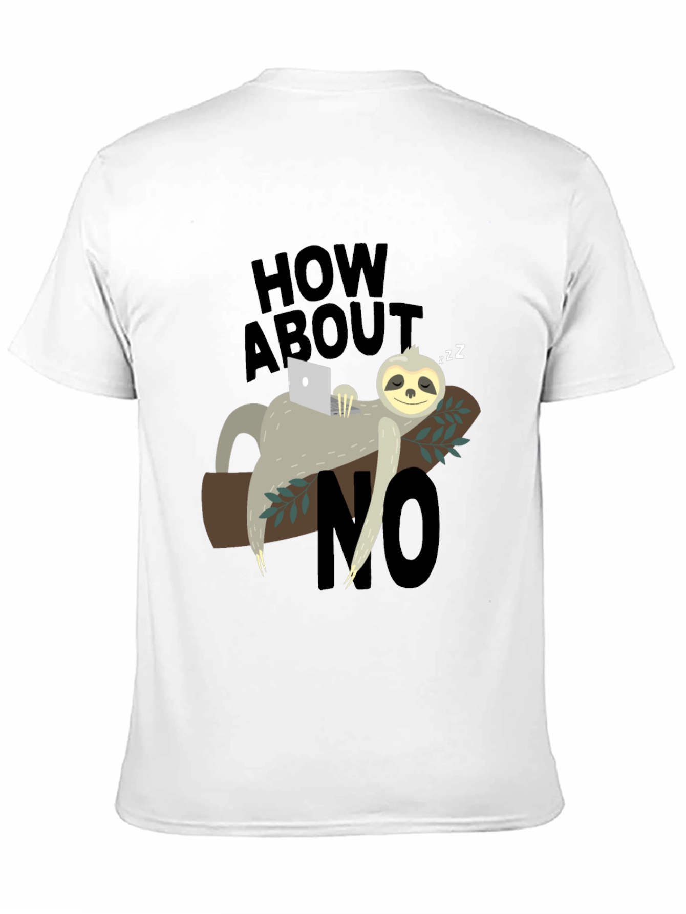 Black Lazy Sloth 'How About No' Graphic T-Shirt view 11