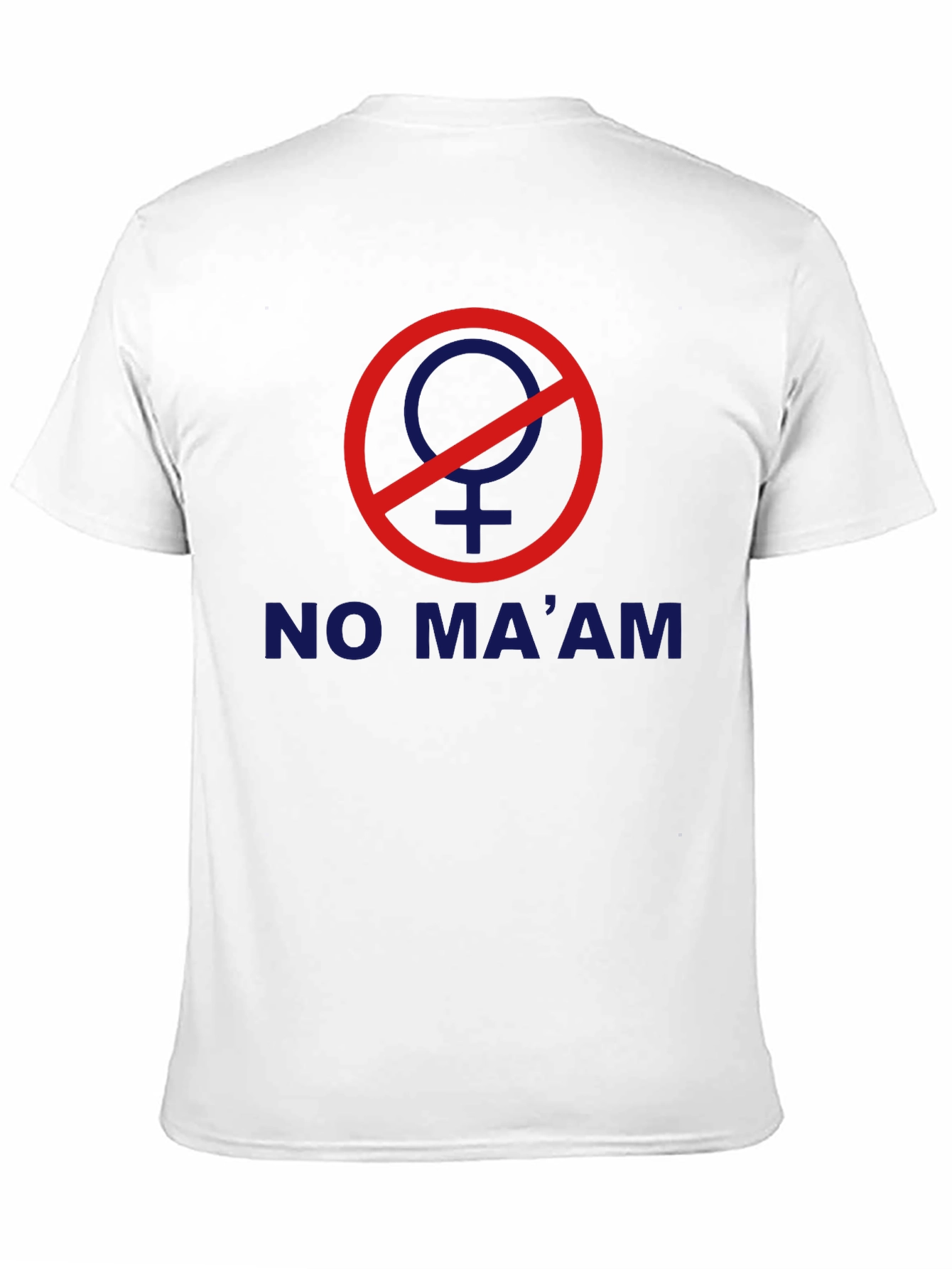 Black No Ma'am T-Shirt - Novelty Graphic Tee view 11