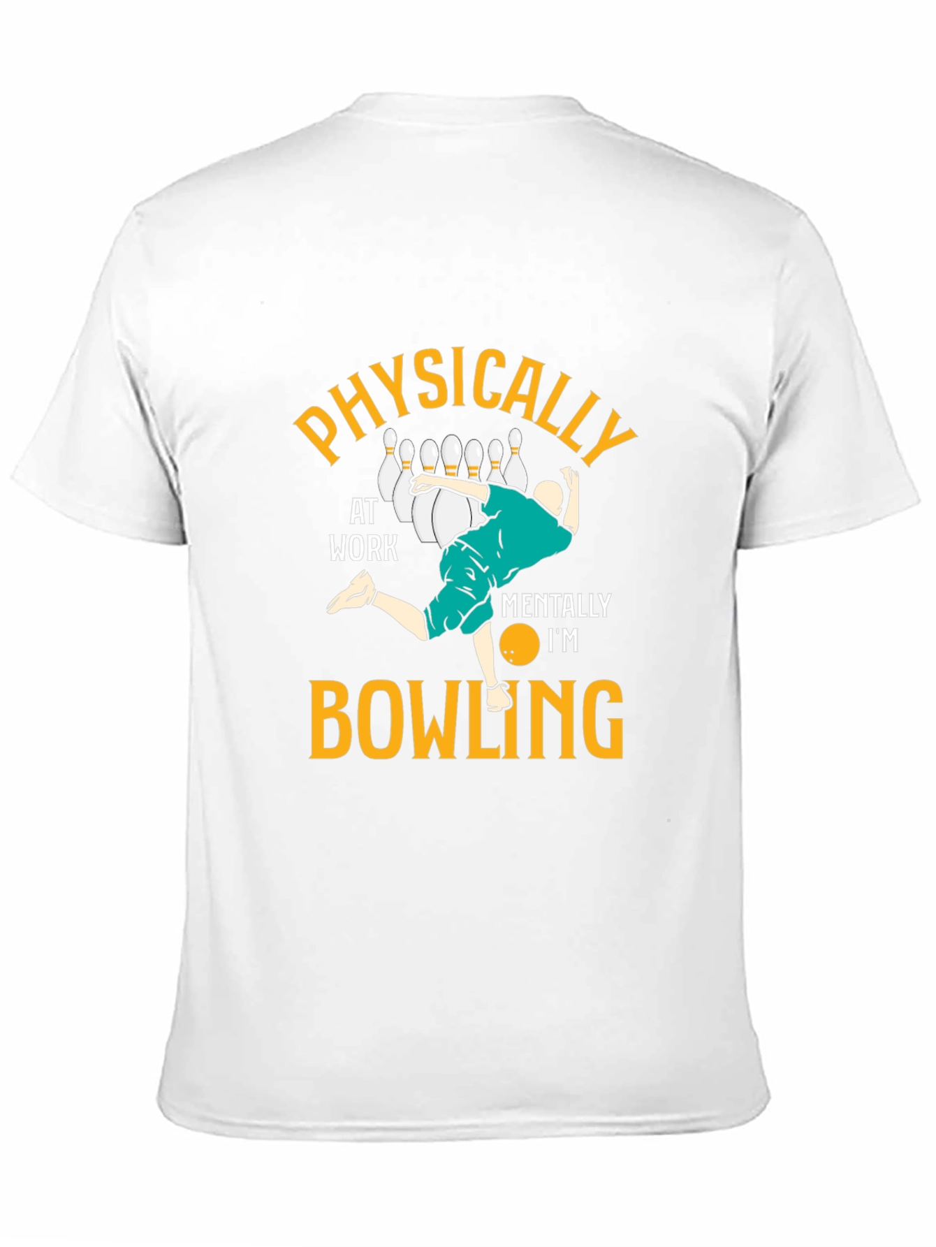 Black Funny Bowling T-Shirt - Physically At Work Mentally Bowling view 11