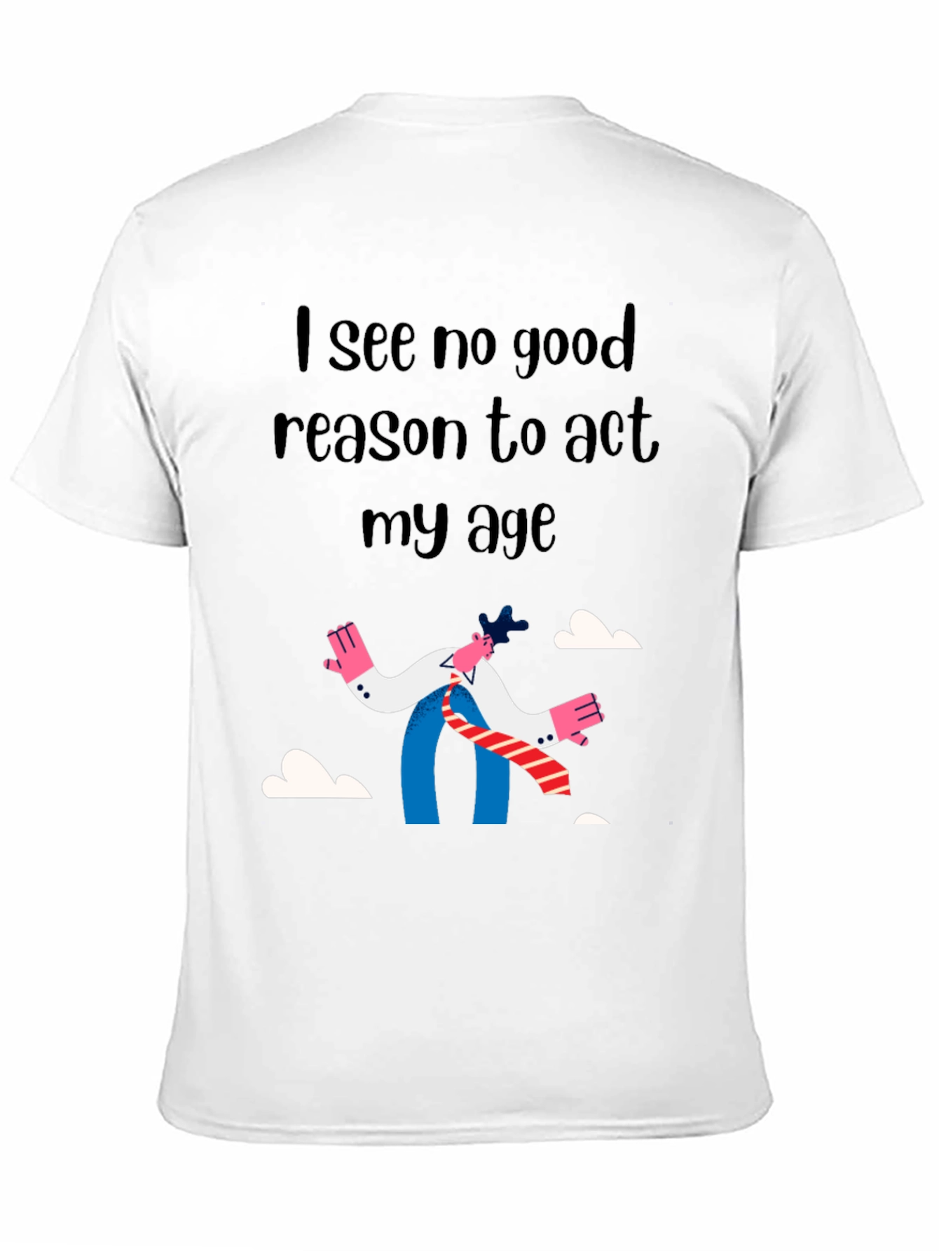 Black Funny Act My Age Graphic Tee view 11