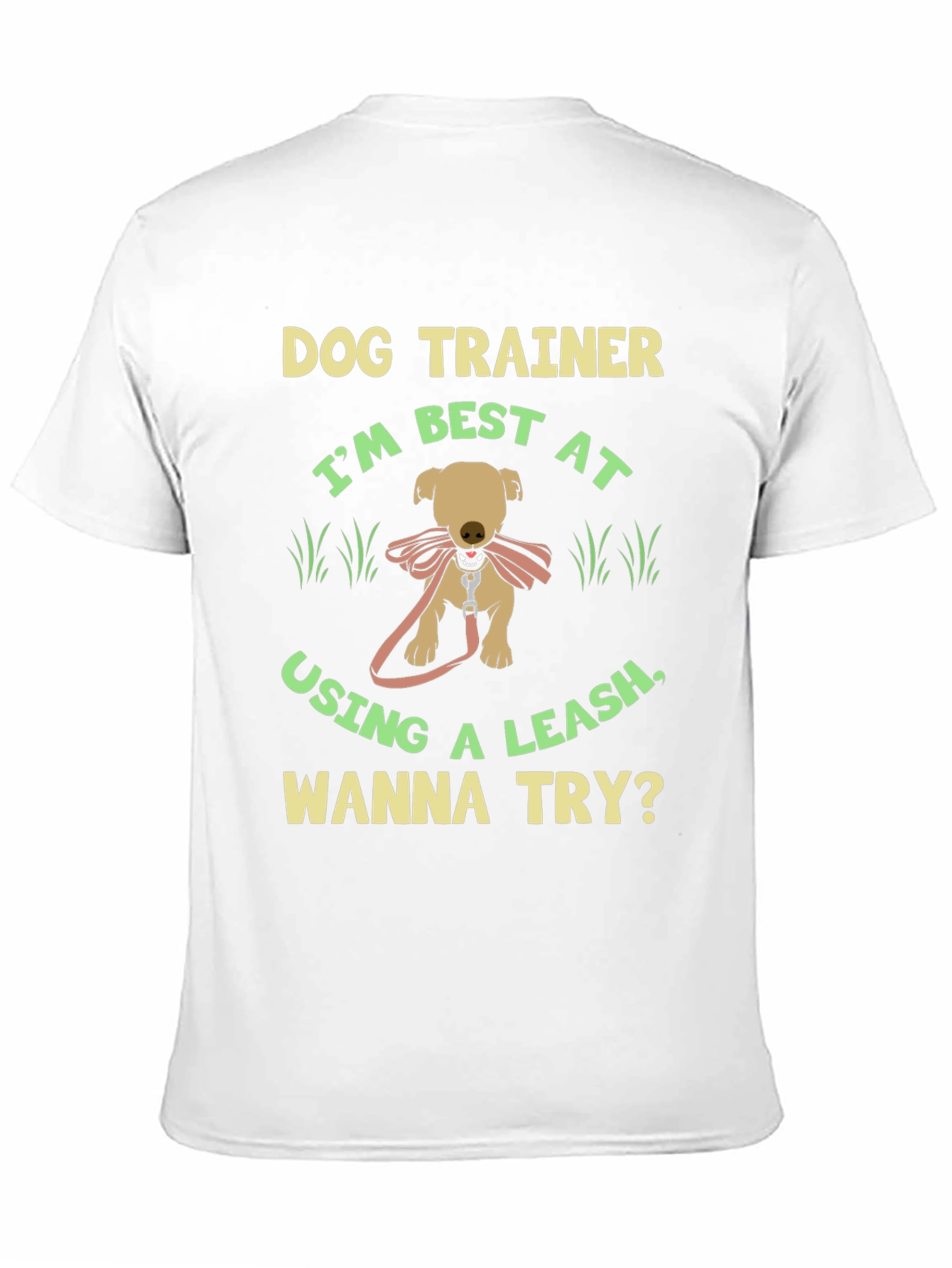 Black Dog Trainer T-Shirt - Best At Using A Leash! view 11