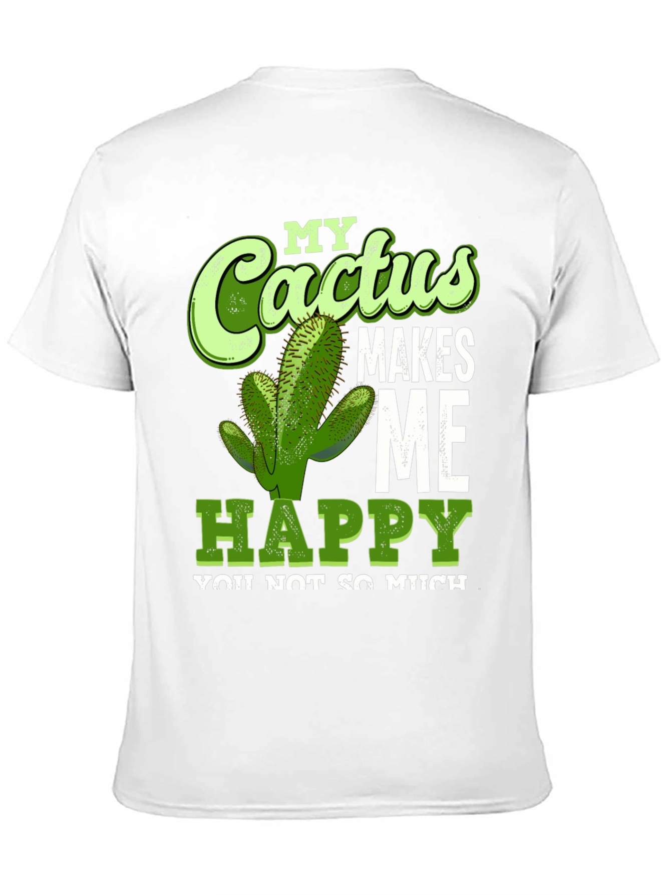 Black Cactus Makes Me Happy T-Shirt Funny Graphic Tee view 11
