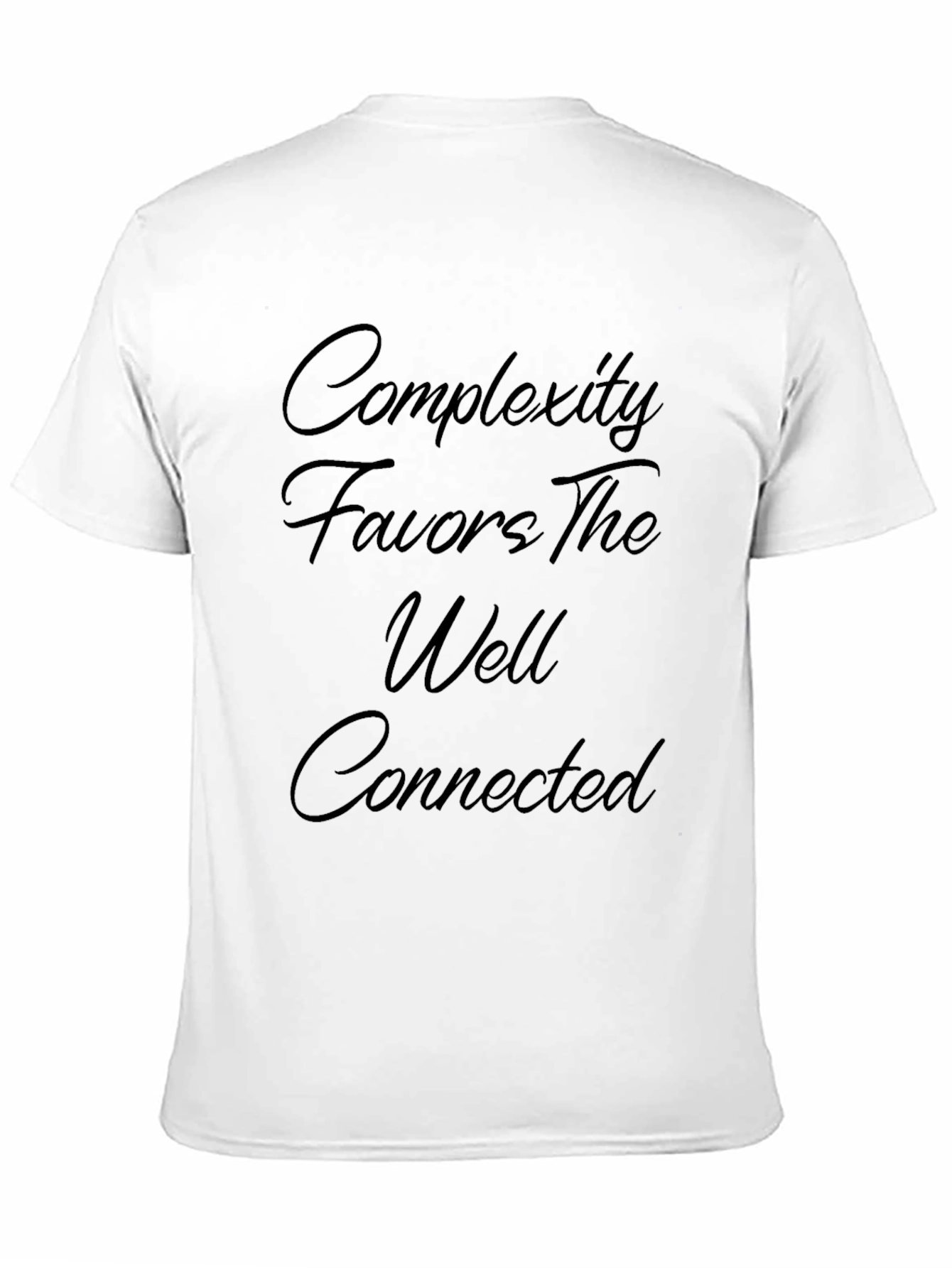 Black Complexity Favors The Well Connected Black T-Shirt view 11