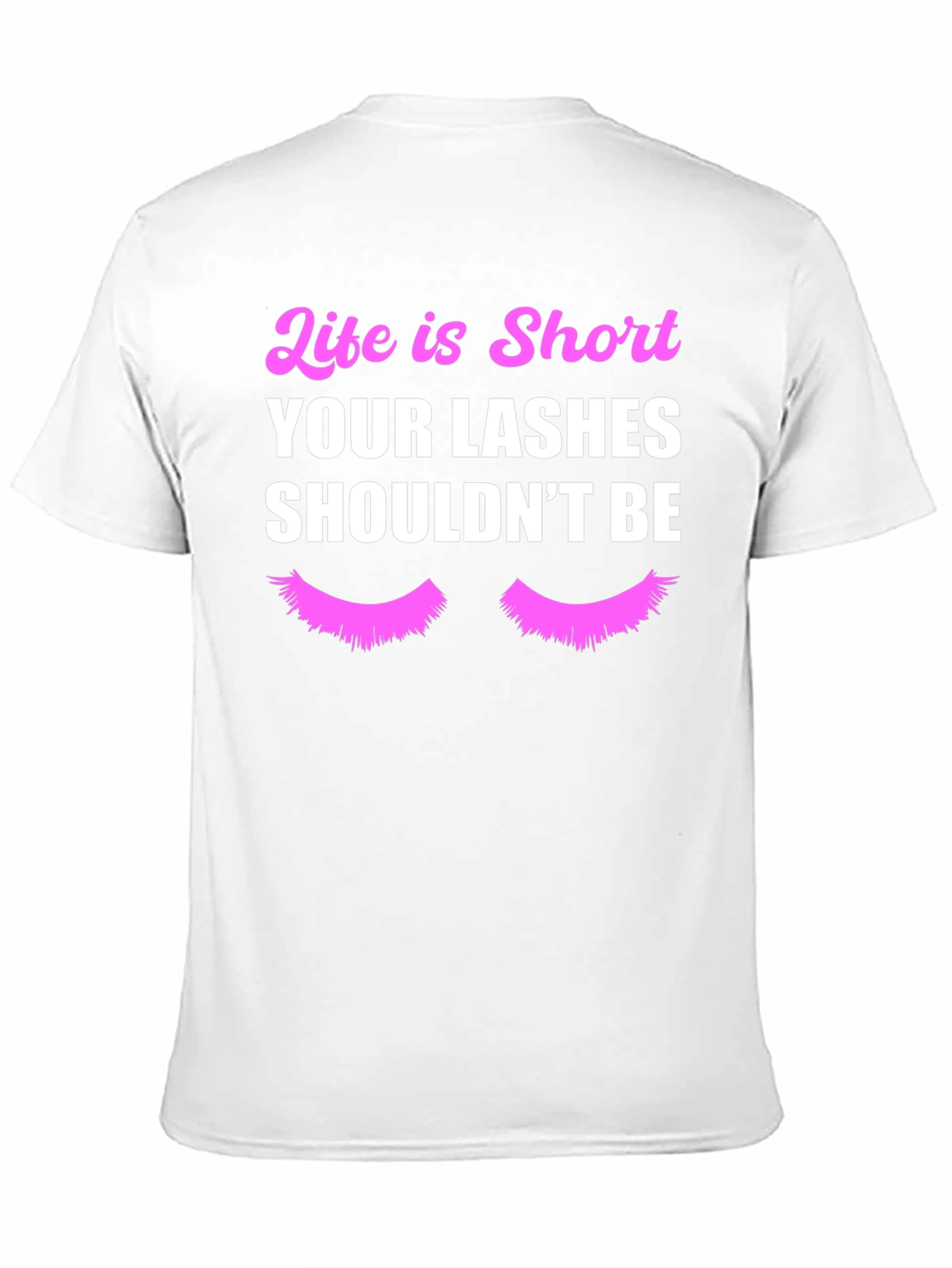Black Life is Short Lashes T-Shirt view 11