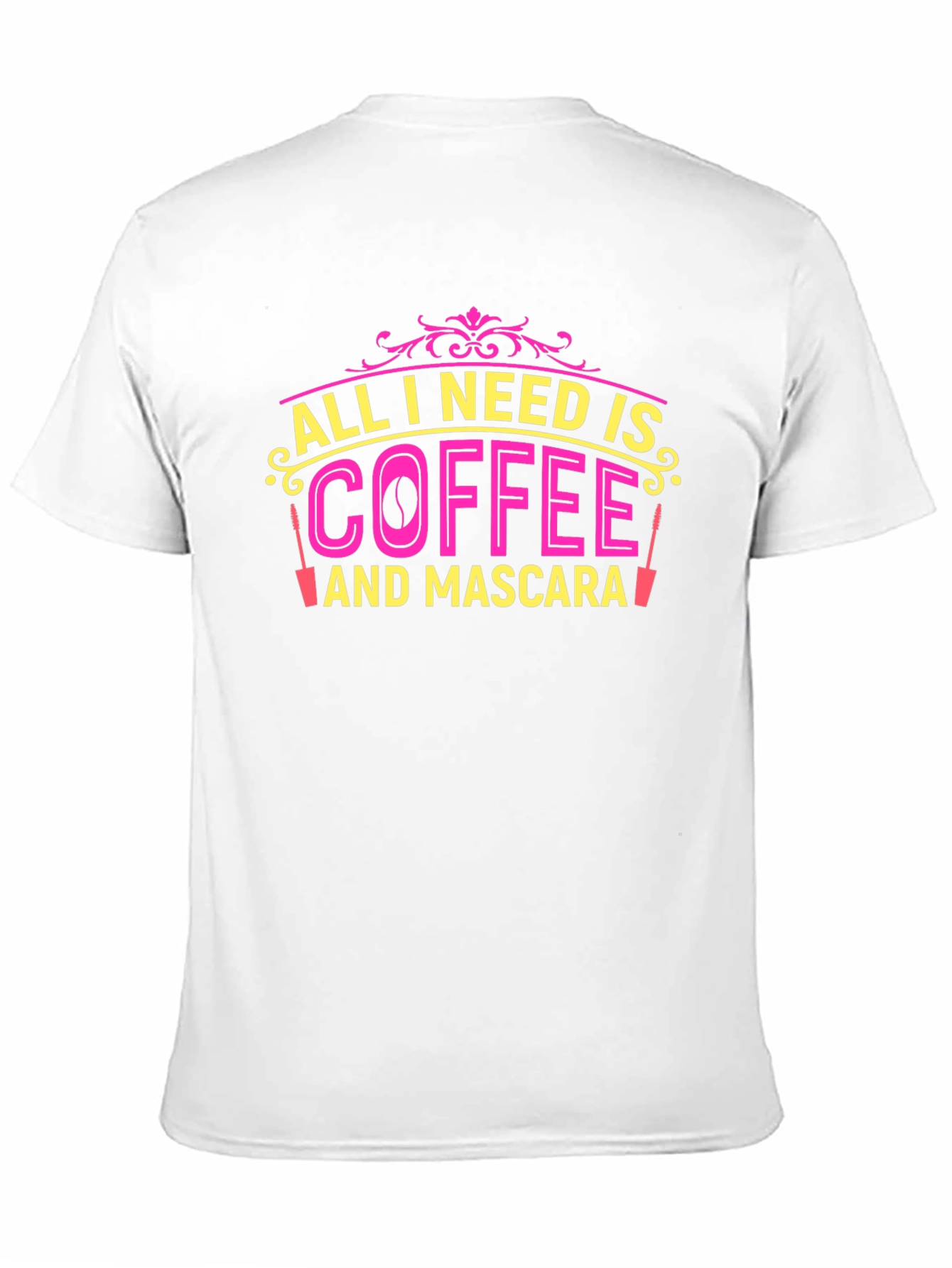 Black All I Need Is Coffee and Mascara T-Shirt view 11