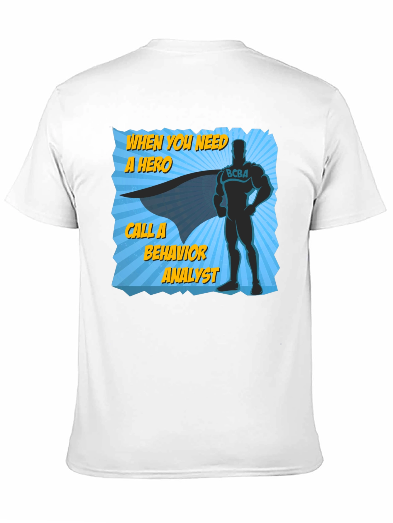 Black Behavior Analyst Hero T-Shirt view 11