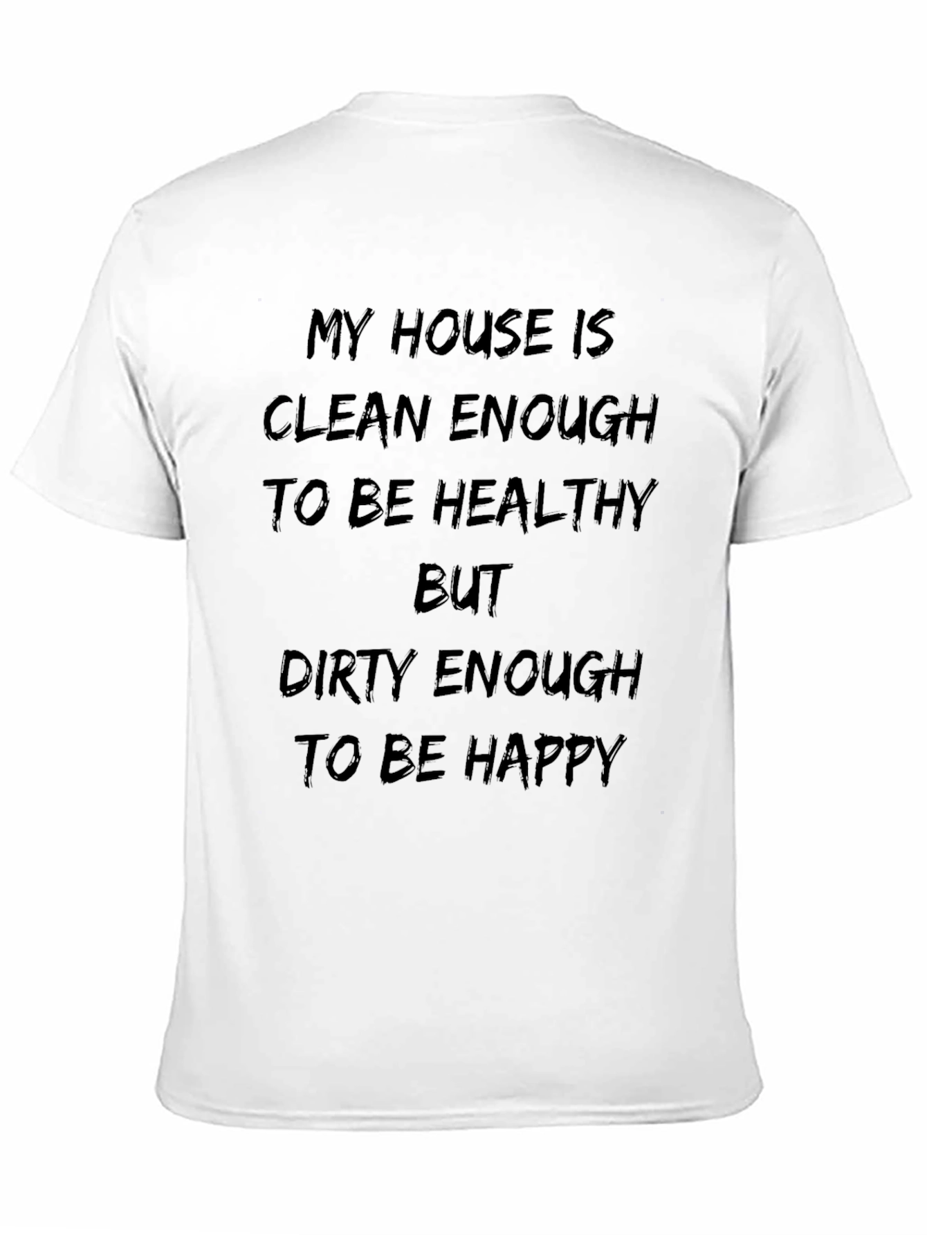 Black Funny House Clean Enough T-Shirt view 11