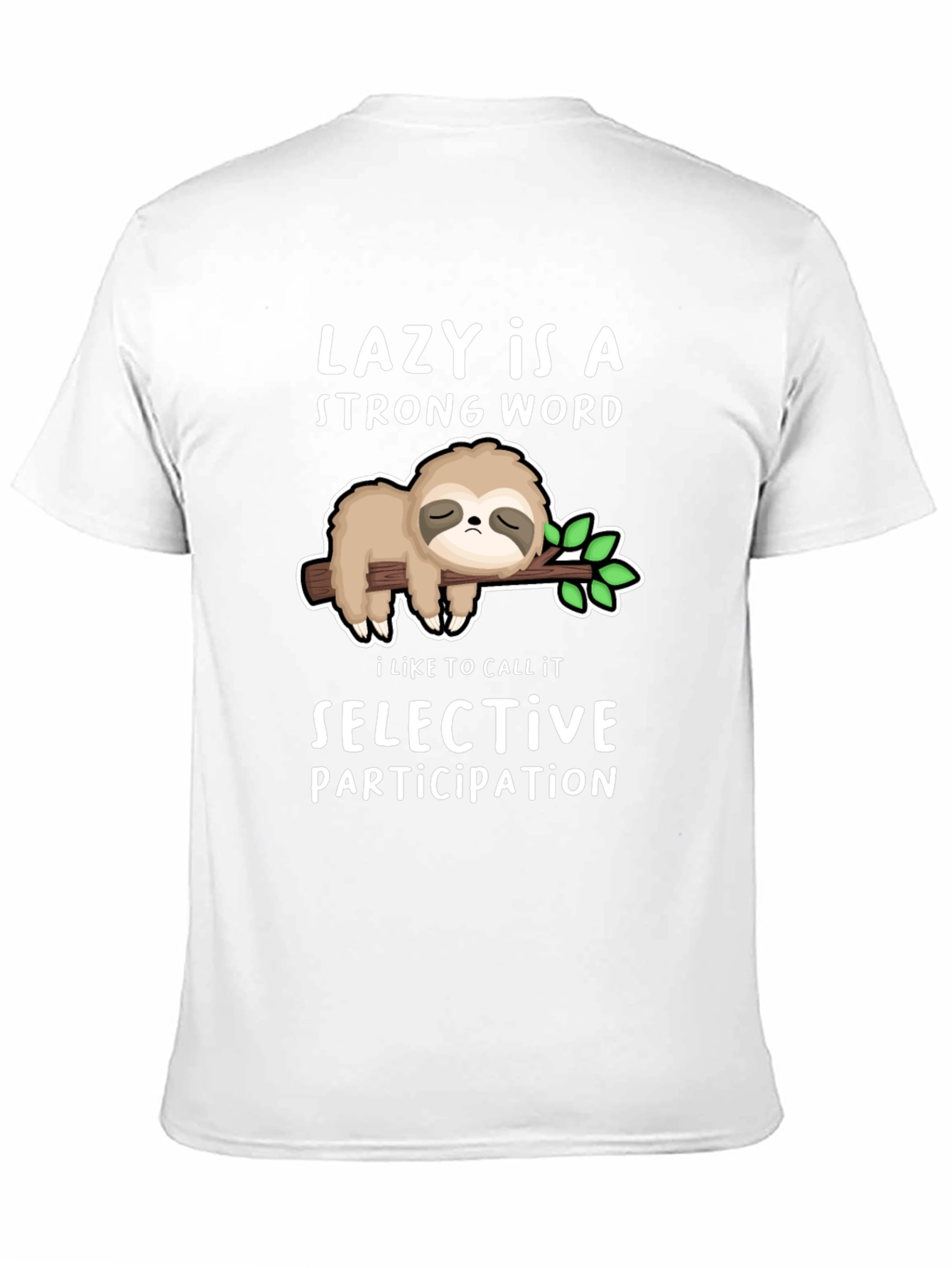 Black Lazy Sloth T-Shirt - Strong Word Selective Participation view 11