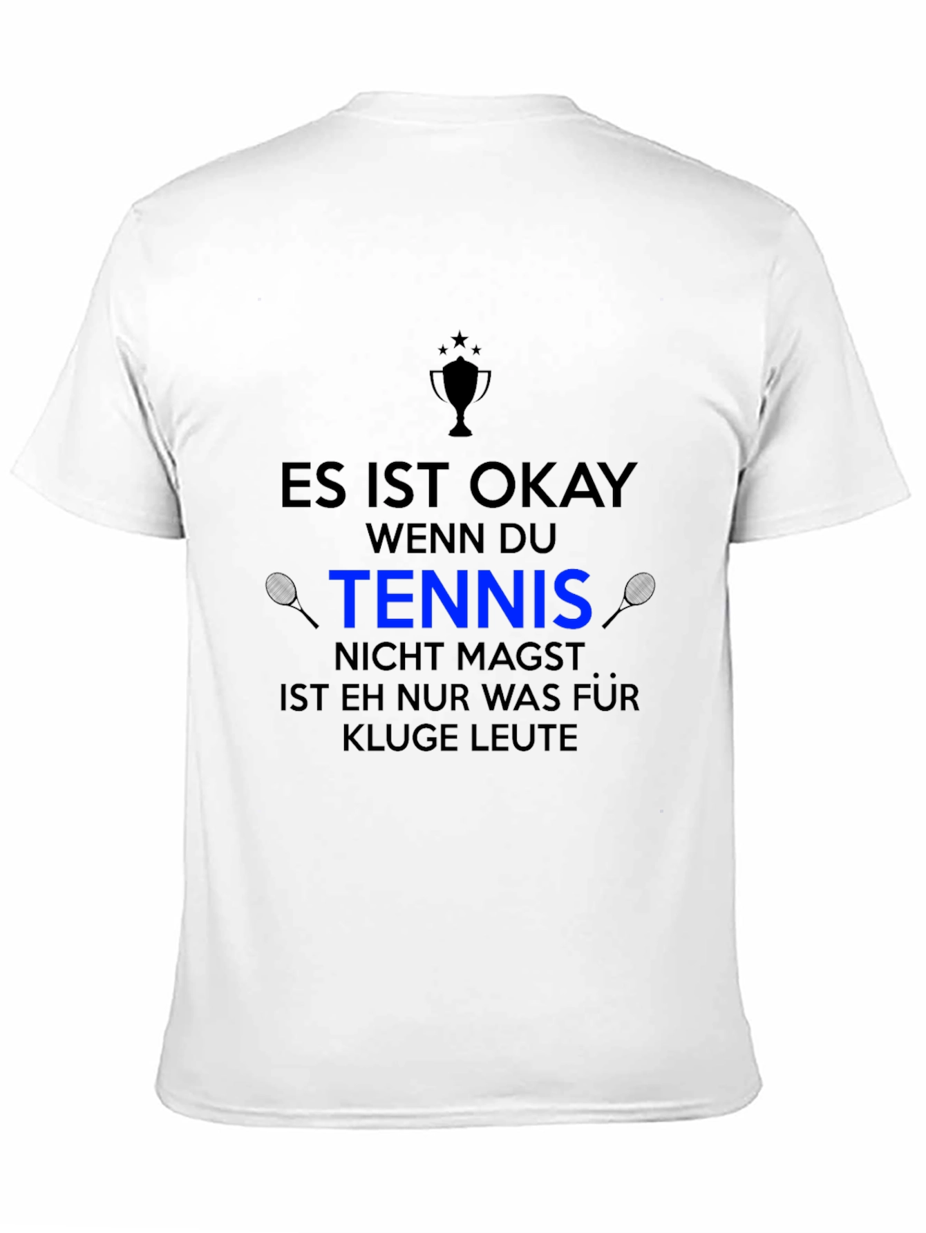 Black Funny Tennis T-Shirt - 'Es ist okay wenn du Tennis' view 11