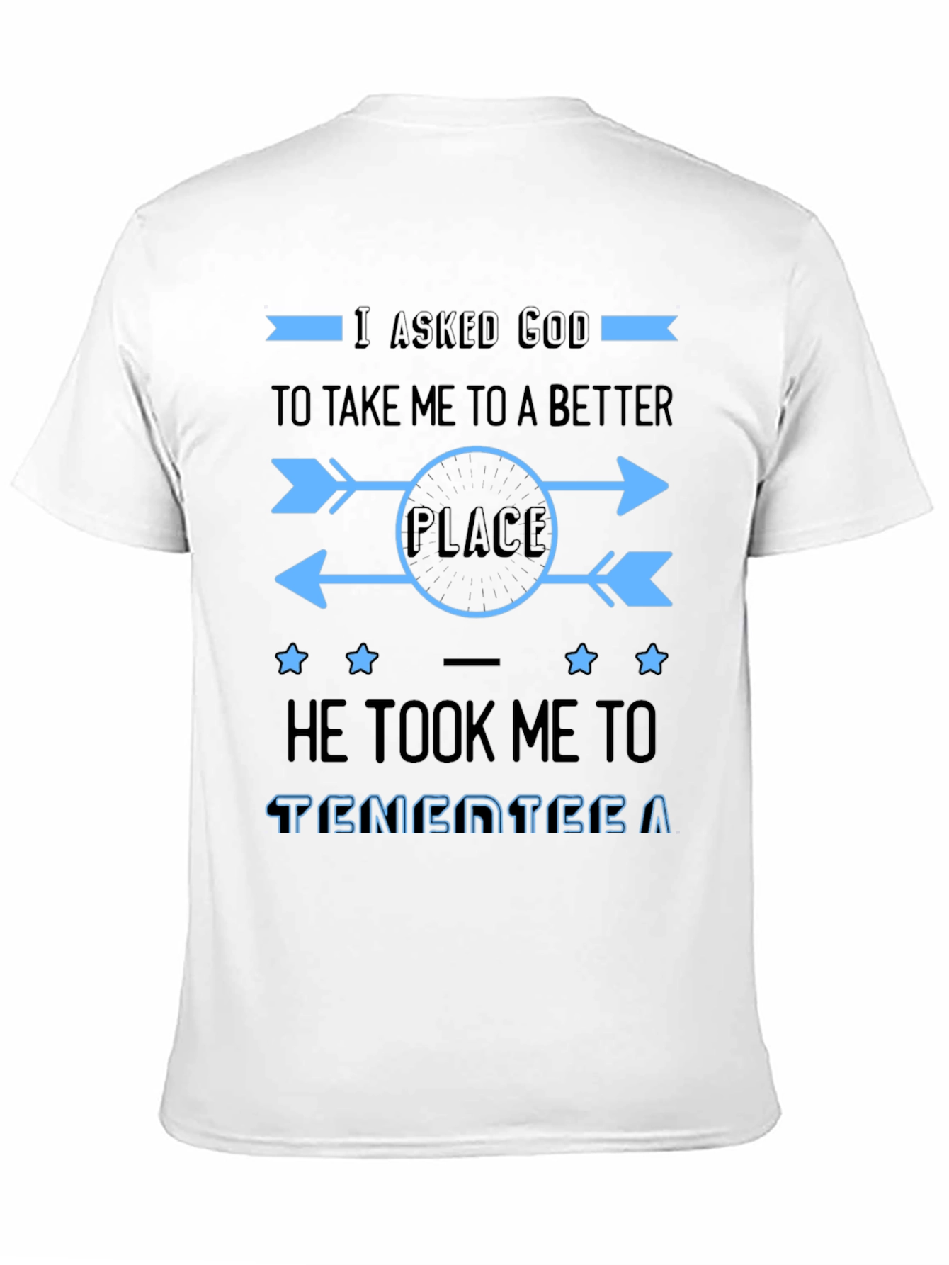 Black I Asked God T-Shirt - Funny Travel Tee view 11