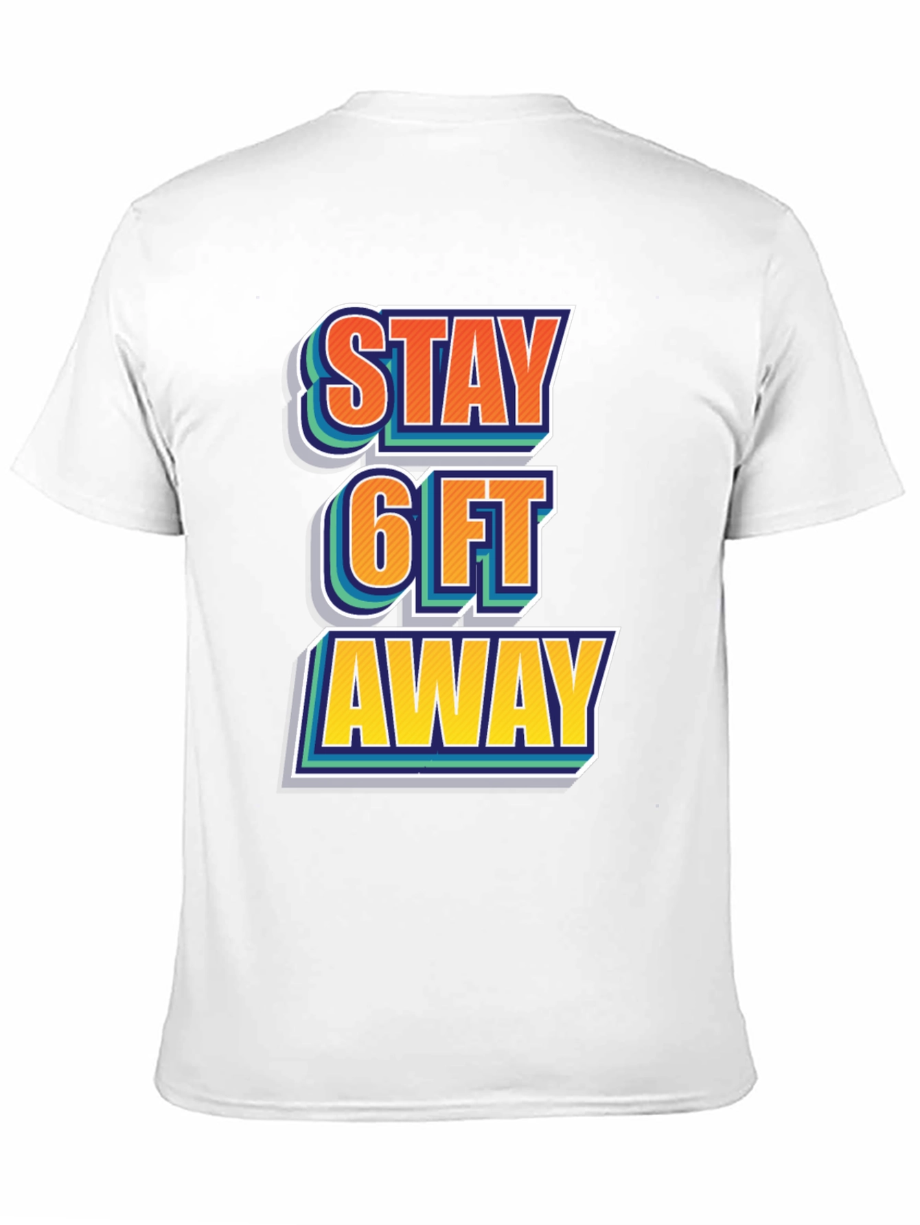 Black Stay 6ft Away Graphic Tee -  Comfortable Casual Shirt view 11
