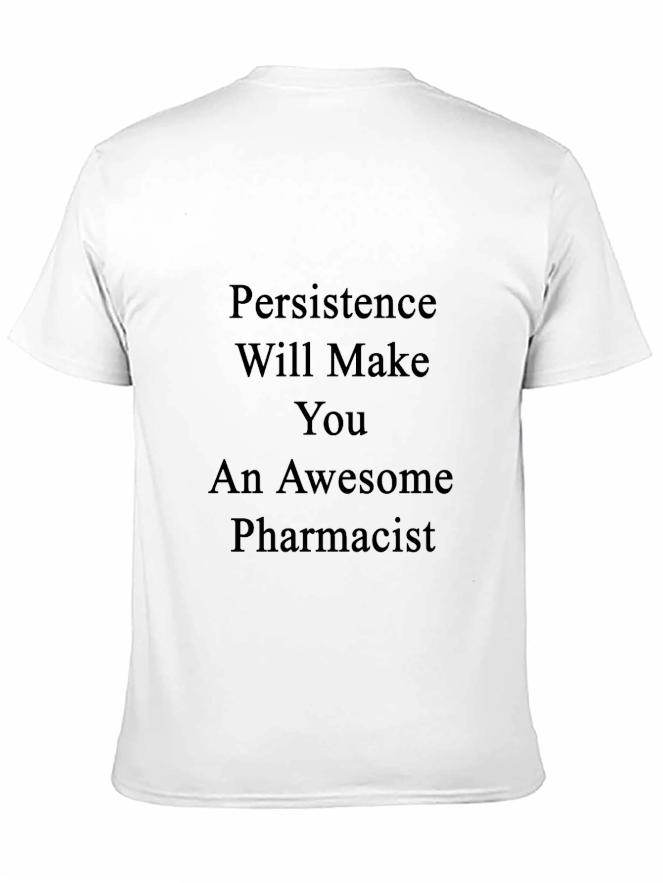 Black Persistence Pharmacist T-Shirt - Awesome Gift! view 11
