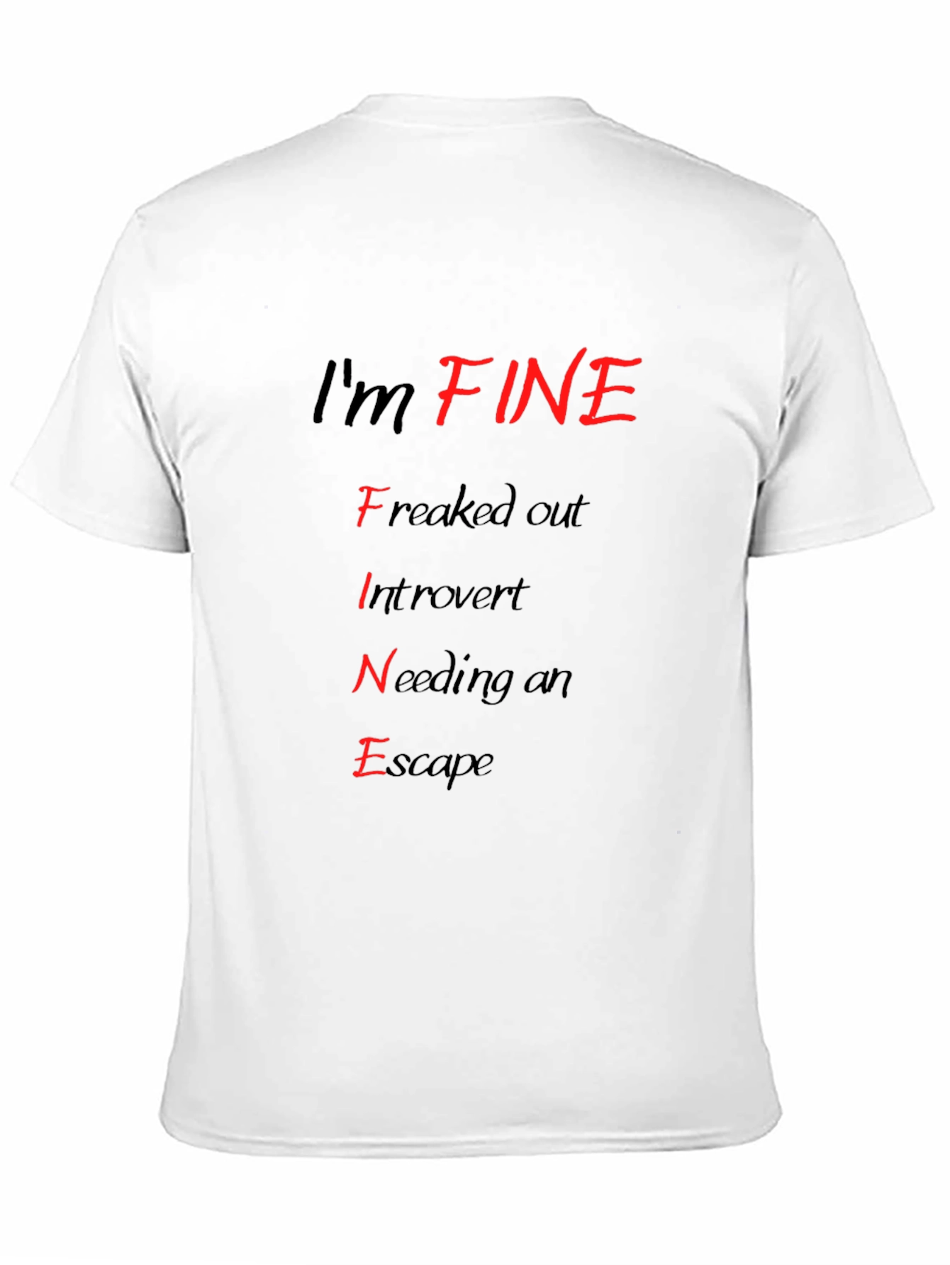 Black I'm FINE T-Shirt - Funny Introvert Graphic Tee view 11