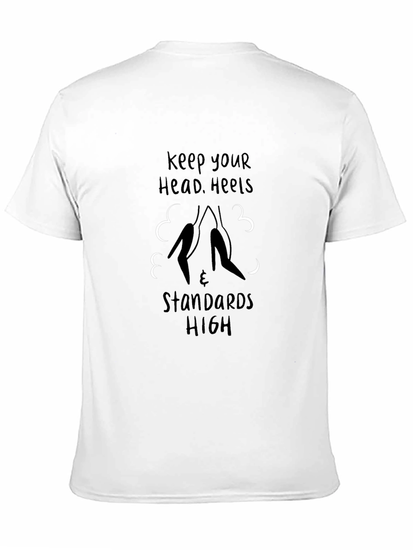 Black Keep Your Head Heels & Standards High Graphic Tee view 11