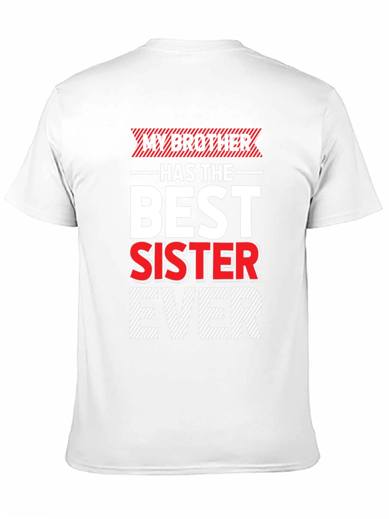 Black My Brother Has The Best Sister Ever T-Shirt view 11