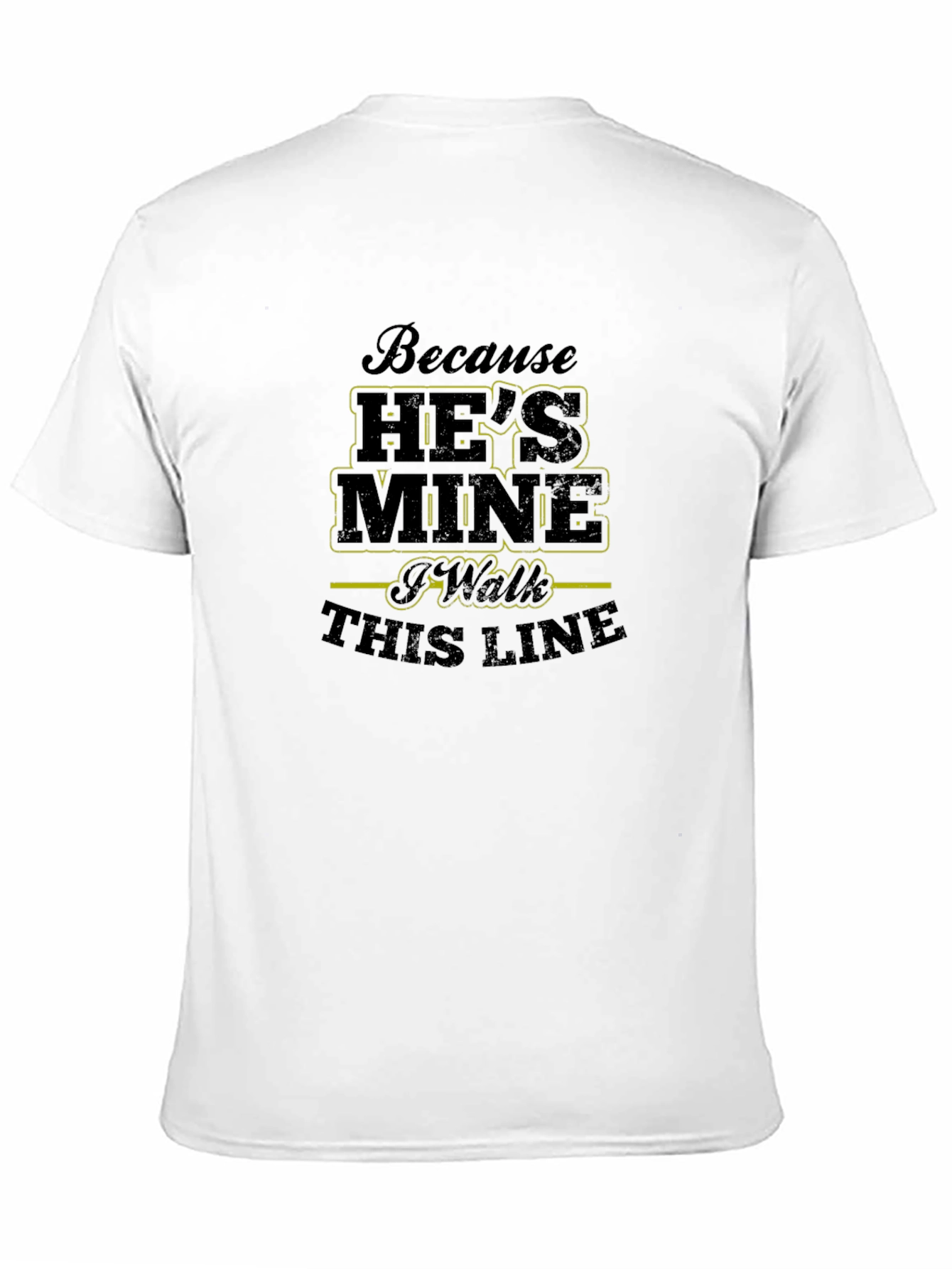 Black Because He's Mine T-Shirt view 11
