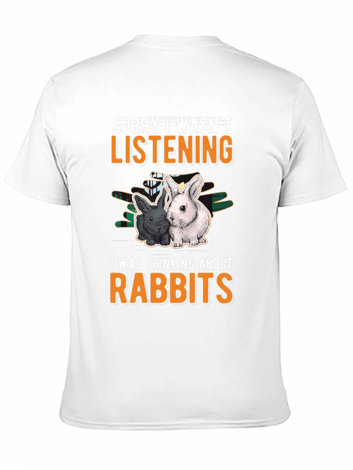 Black Rabbit Lover T-Shirt - Sorry Wasn't Listening view 11
