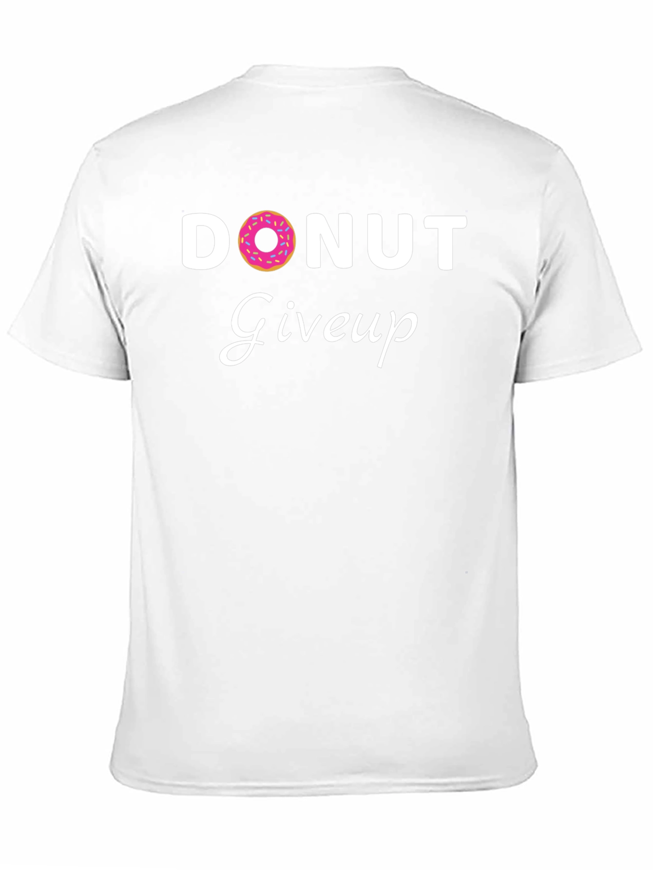 Black Donut Give Up T-Shirt - Motivational Tee view 11
