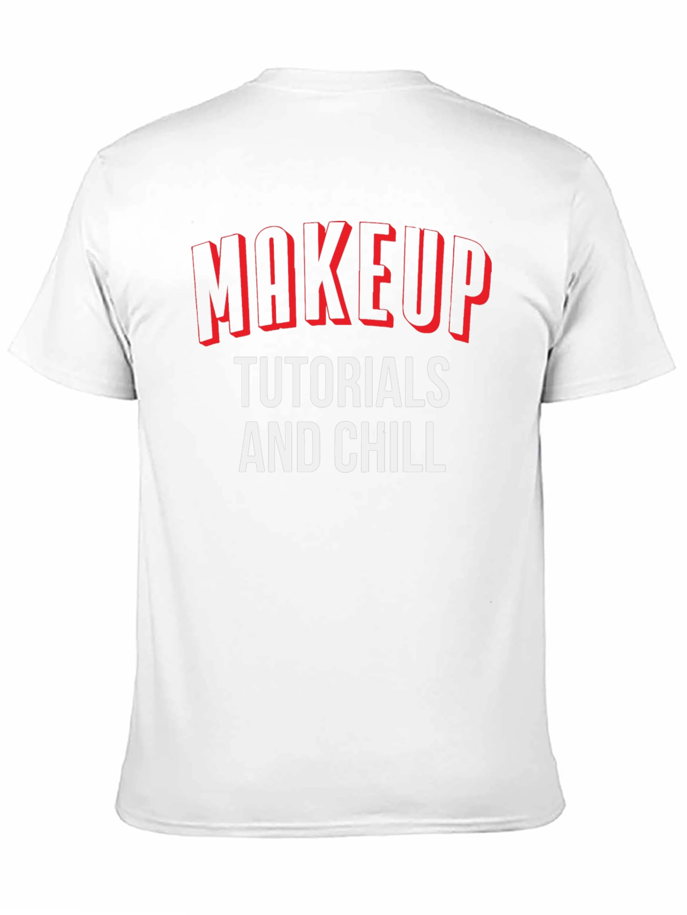 Black Makeup Tutorials and Chill Graphic T-Shirt view 11