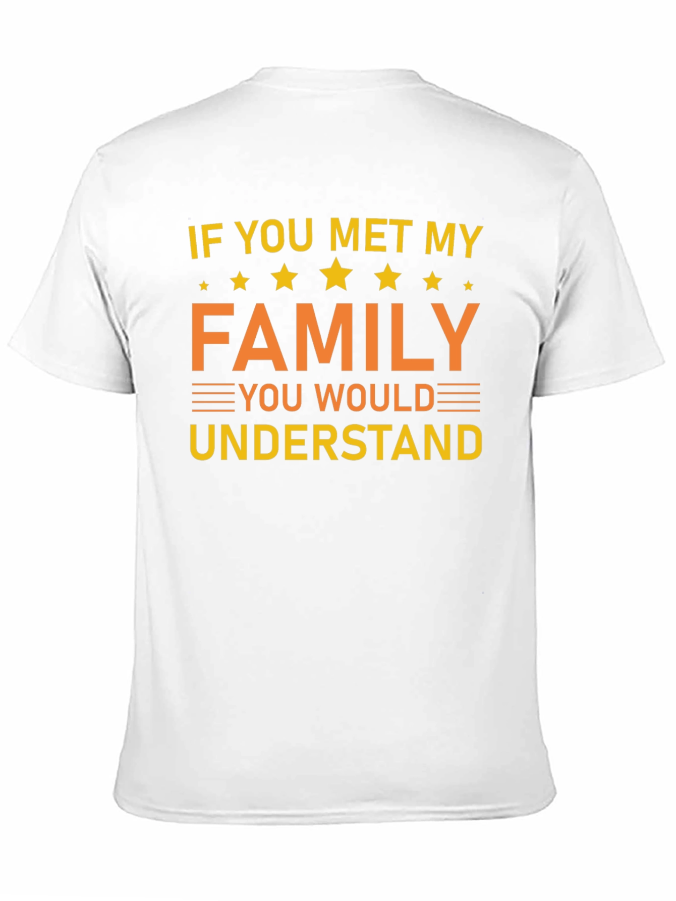 Black Funny Family T-Shirt - "If You Met My Family" view 11