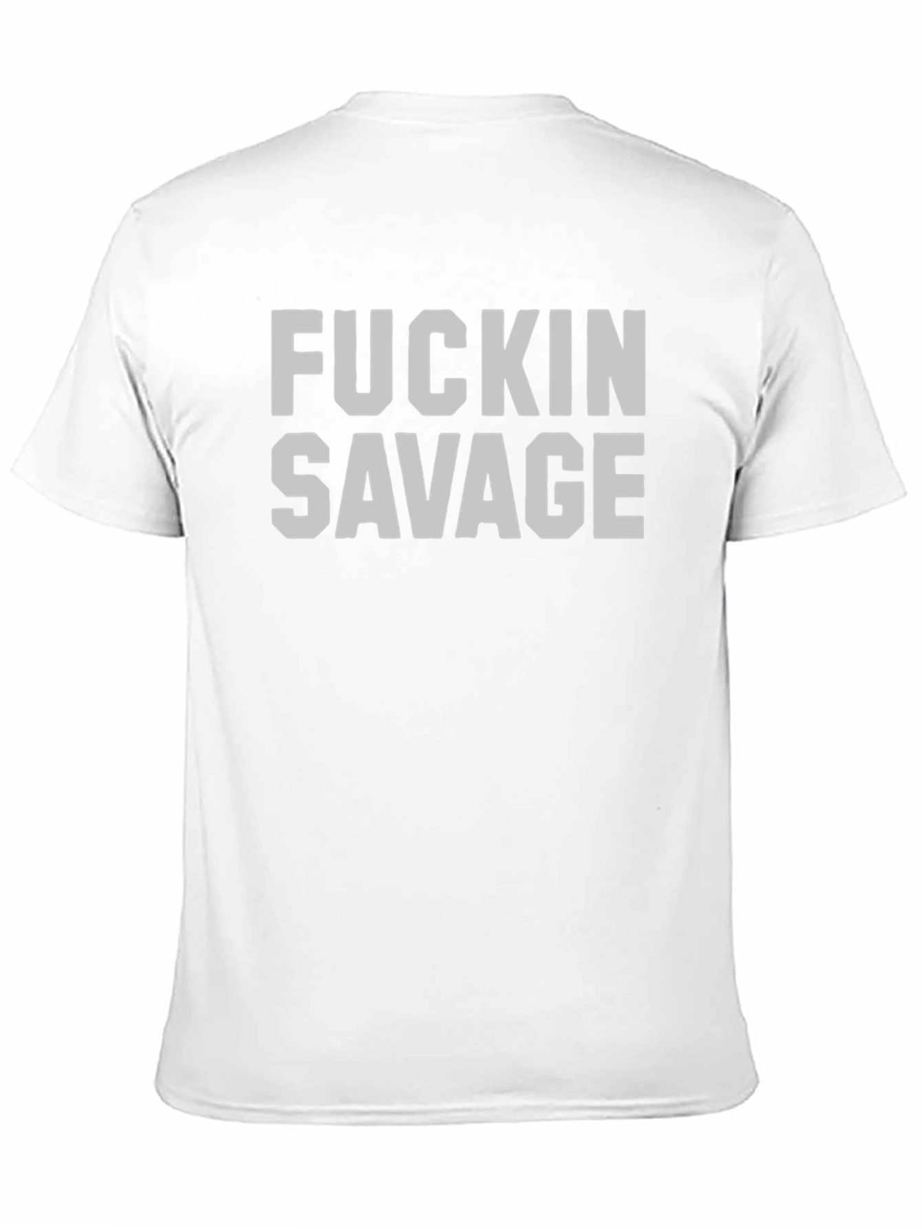 Black F*ckin Savage Graphic T-Shirt - Bold & Edgy view 11