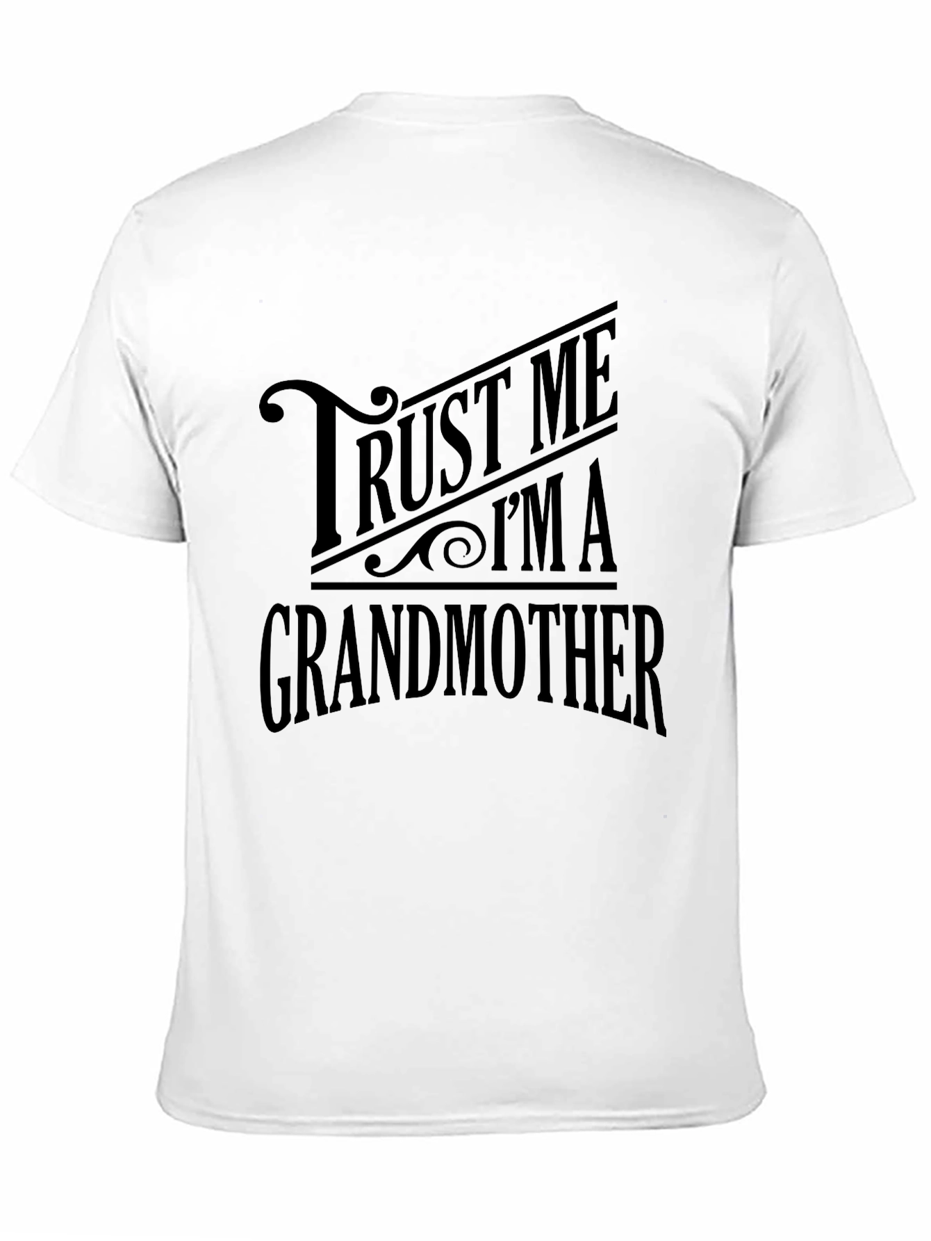 Black Trust Me I'm A Grandmother Black T-Shirt view 11