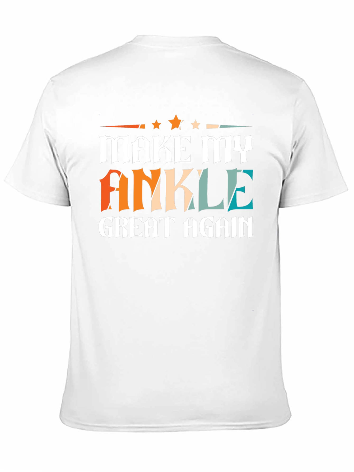 Black Make My Ankle Great Again T-Shirt view 11