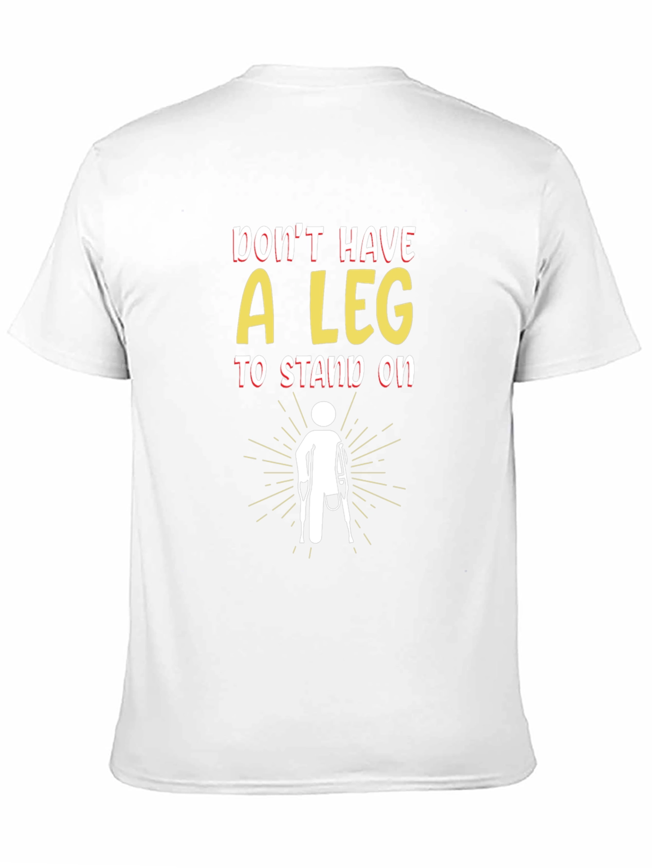 Black Humorous "Don't Have a Leg to Stand On" Graphic Tee view 11