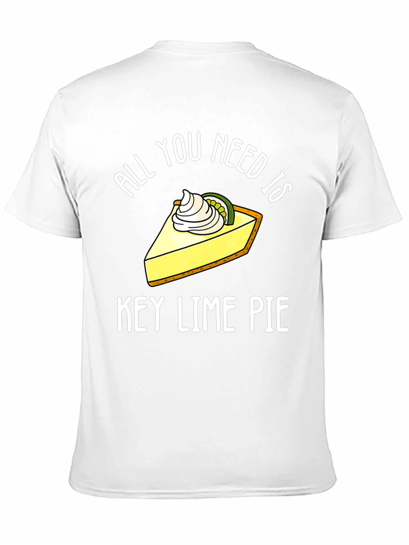 Black All You Need Is Key Lime Pie Funny T-Shirt view 11