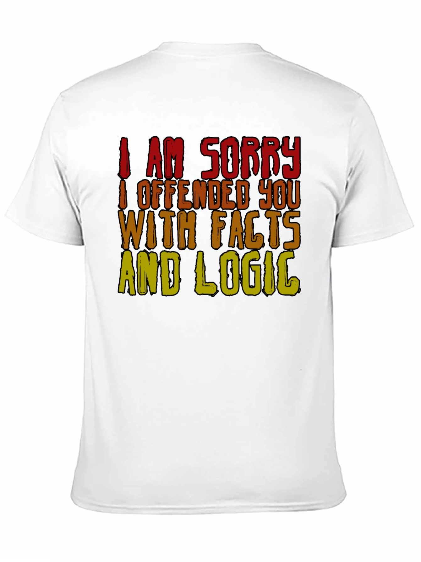 Black Funny Facts & Logic T-Shirt - Offended You? Tee view 11