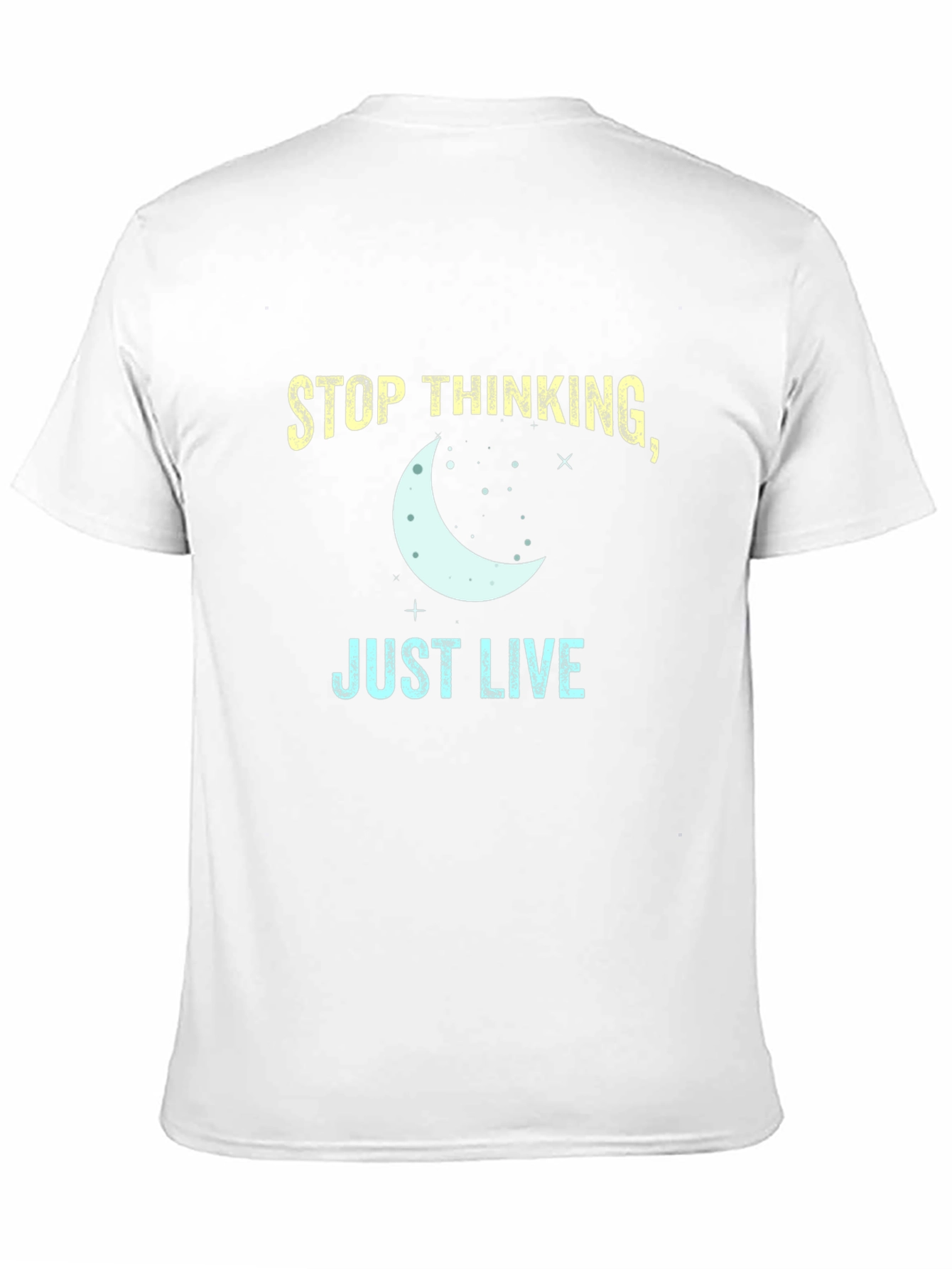 Black Stop Thinking Just Live T-Shirt - Black Tee view 11