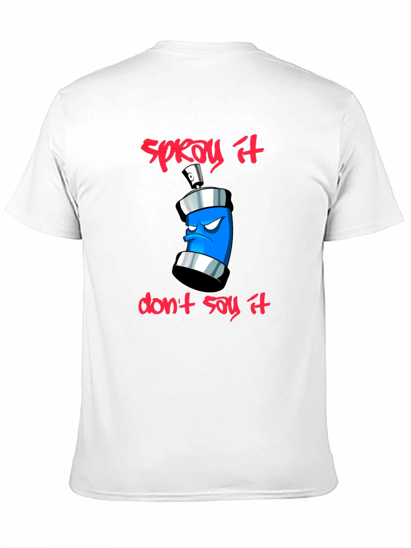 Black Spray It, Don't Say It - Graphic T-Shirt view 11