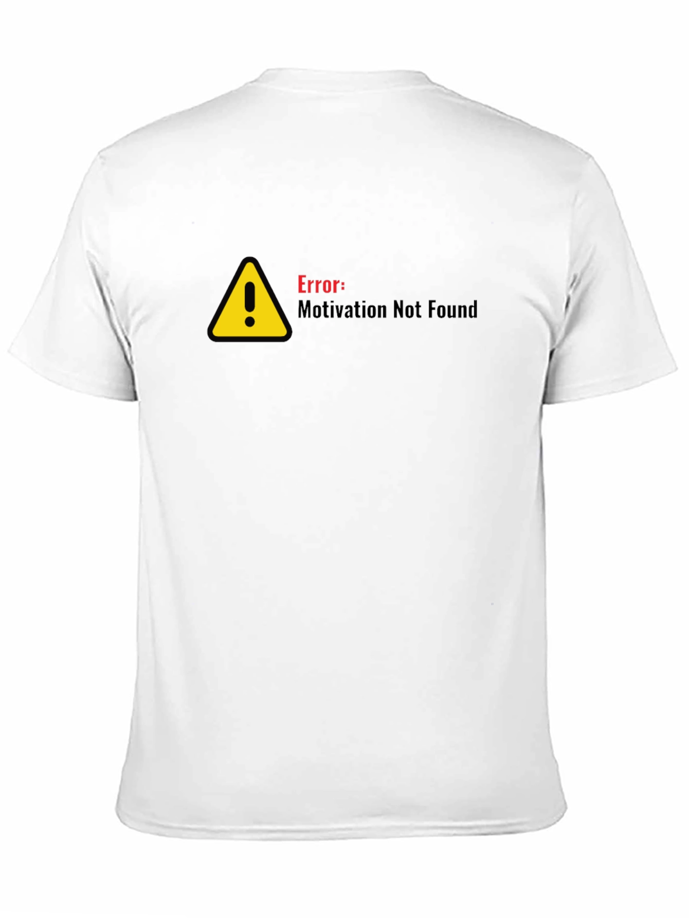 Black Error Motivation Not Found Black T-Shirt view 11
