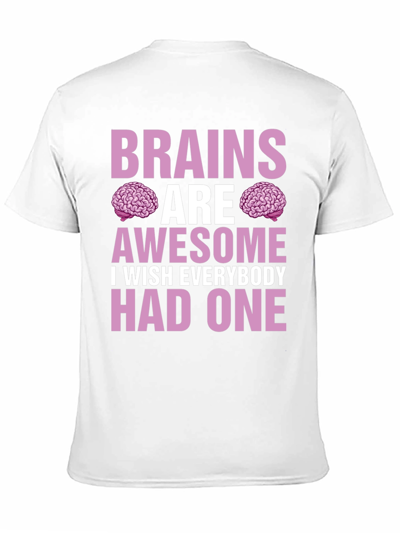 Black Brains Are Awesome T-Shirt - Funny Graphic Tee view 11