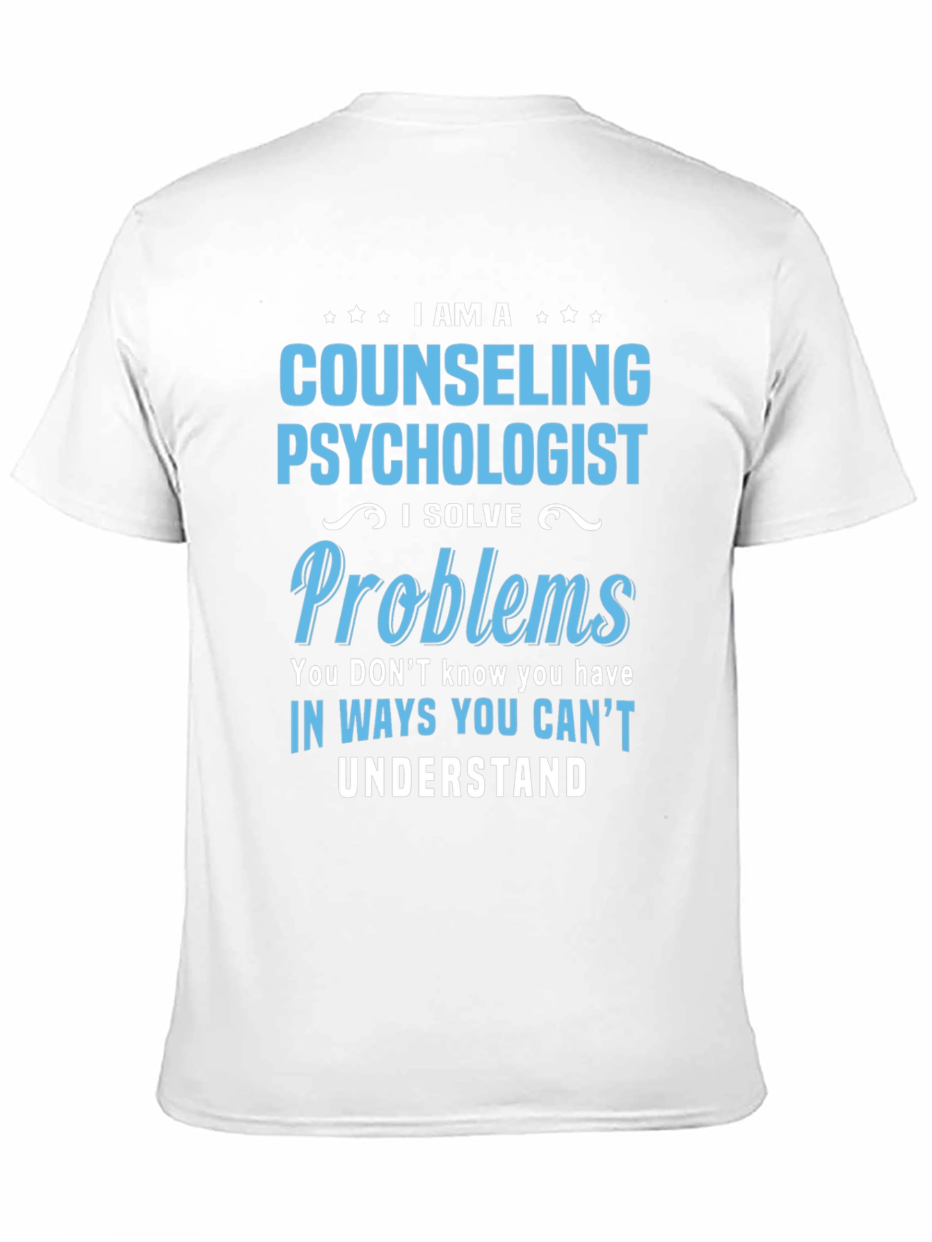 Black Counseling Psychologist T-Shirt - I Solve Problems view 11