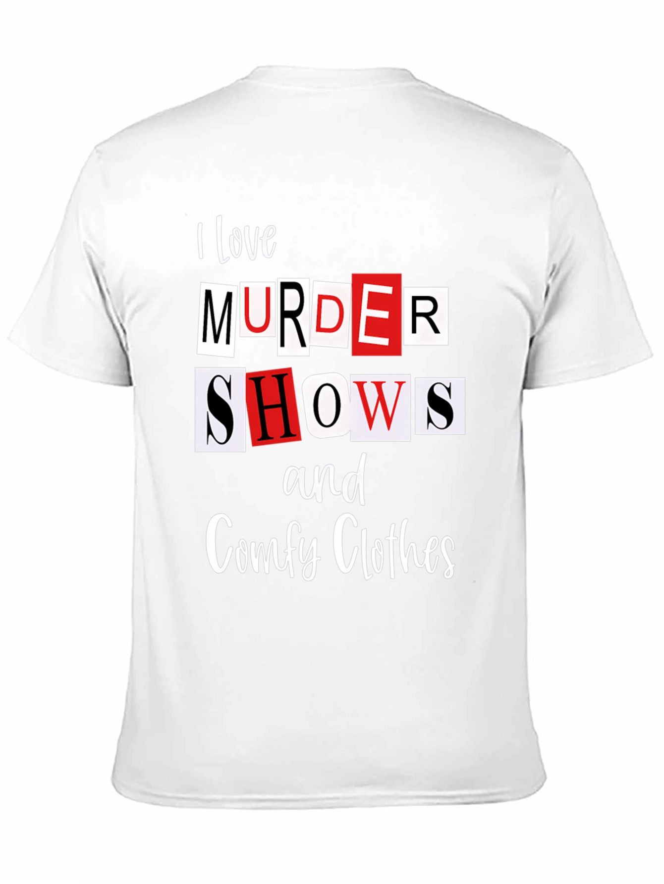 Black Murder Shows & Comfy Clothes Black Graphic Tee view 11