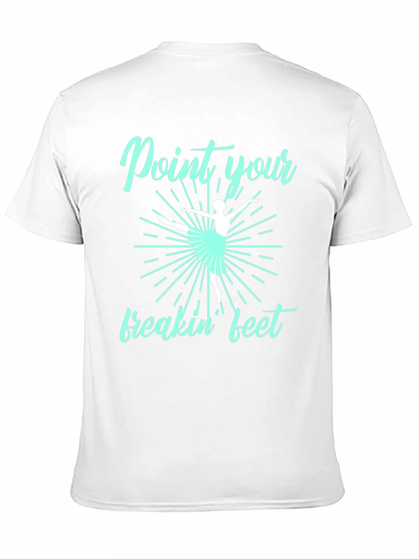 Black Point Your Freakin' Feet Ballet T-Shirt view 11