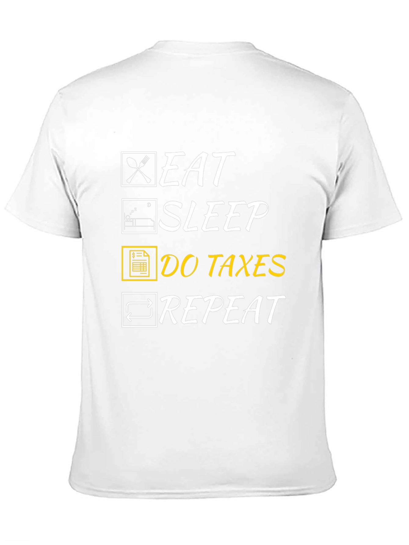 Black Eat Sleep Do Taxes Repeat Graphic T-Shirt view 11